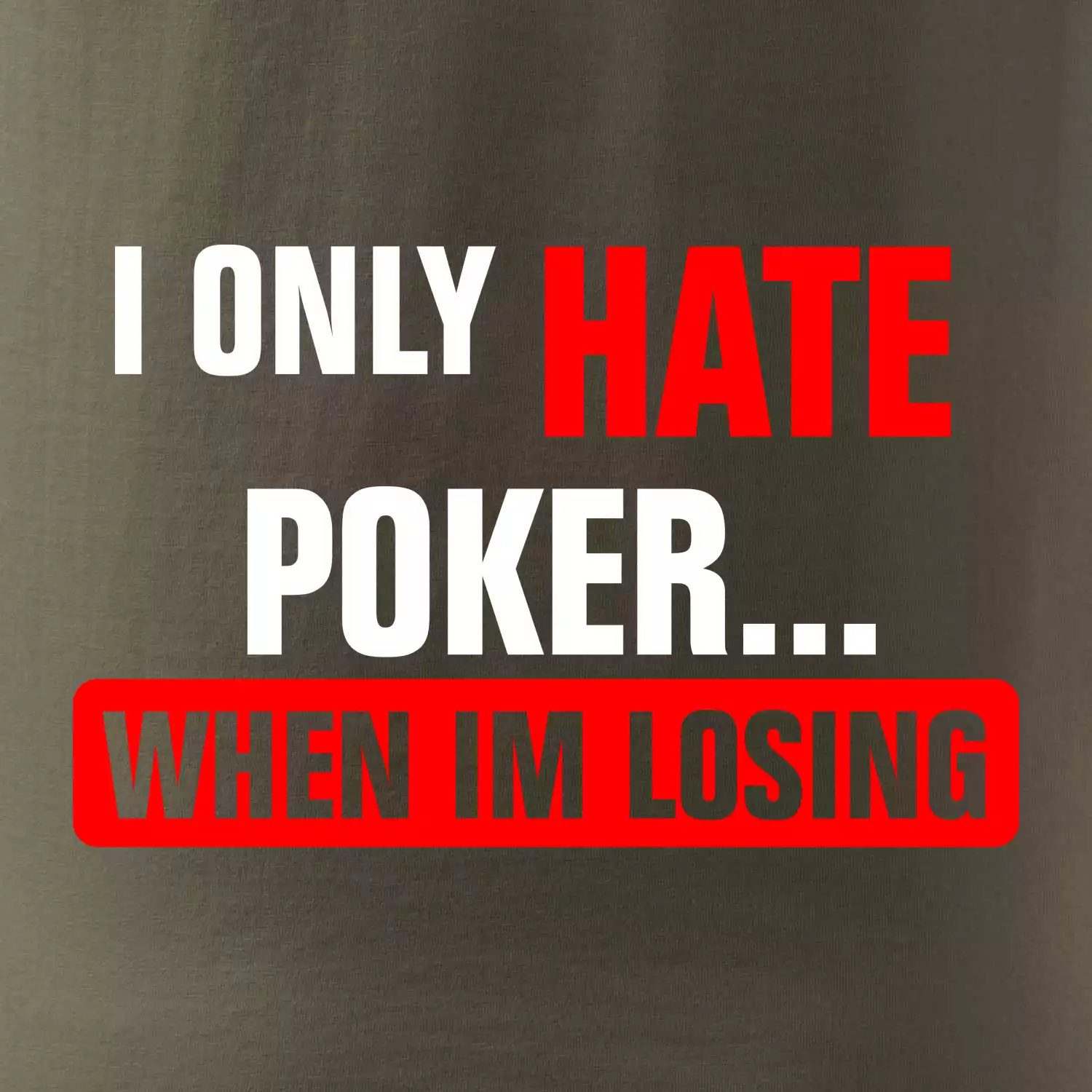 Hate poker