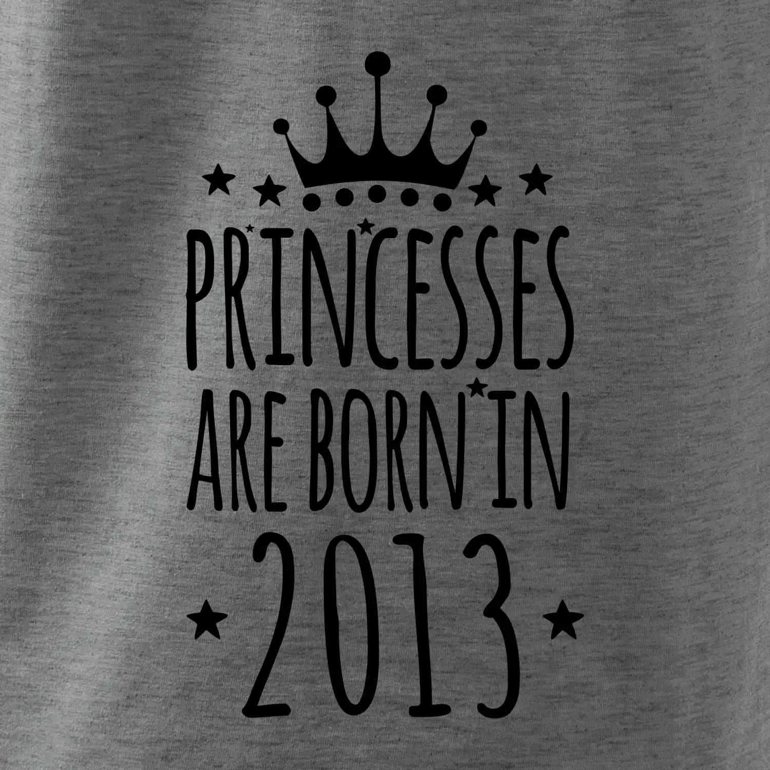 Princesses are born in 2013