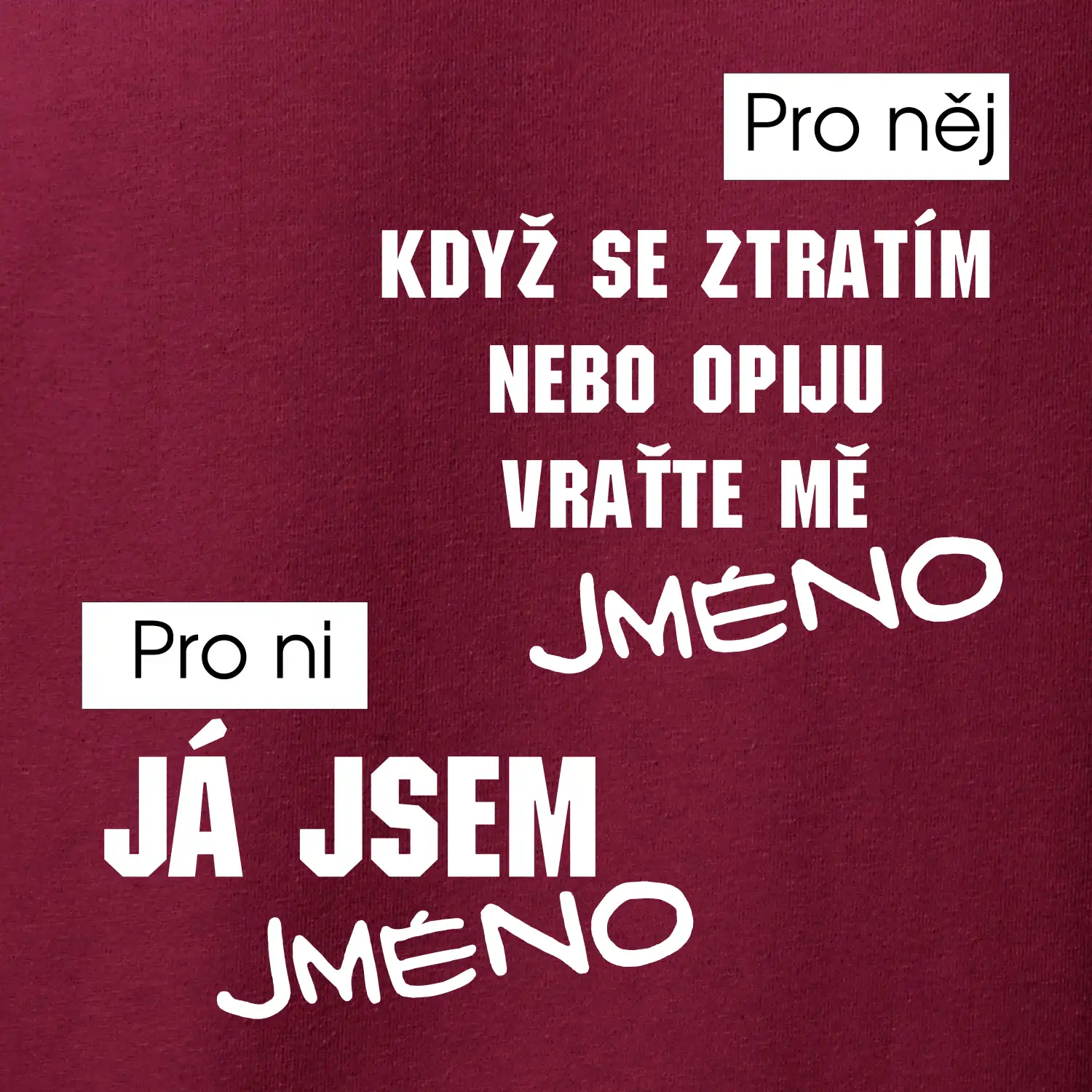 Když se ztratím vraťte mě / Já jsem