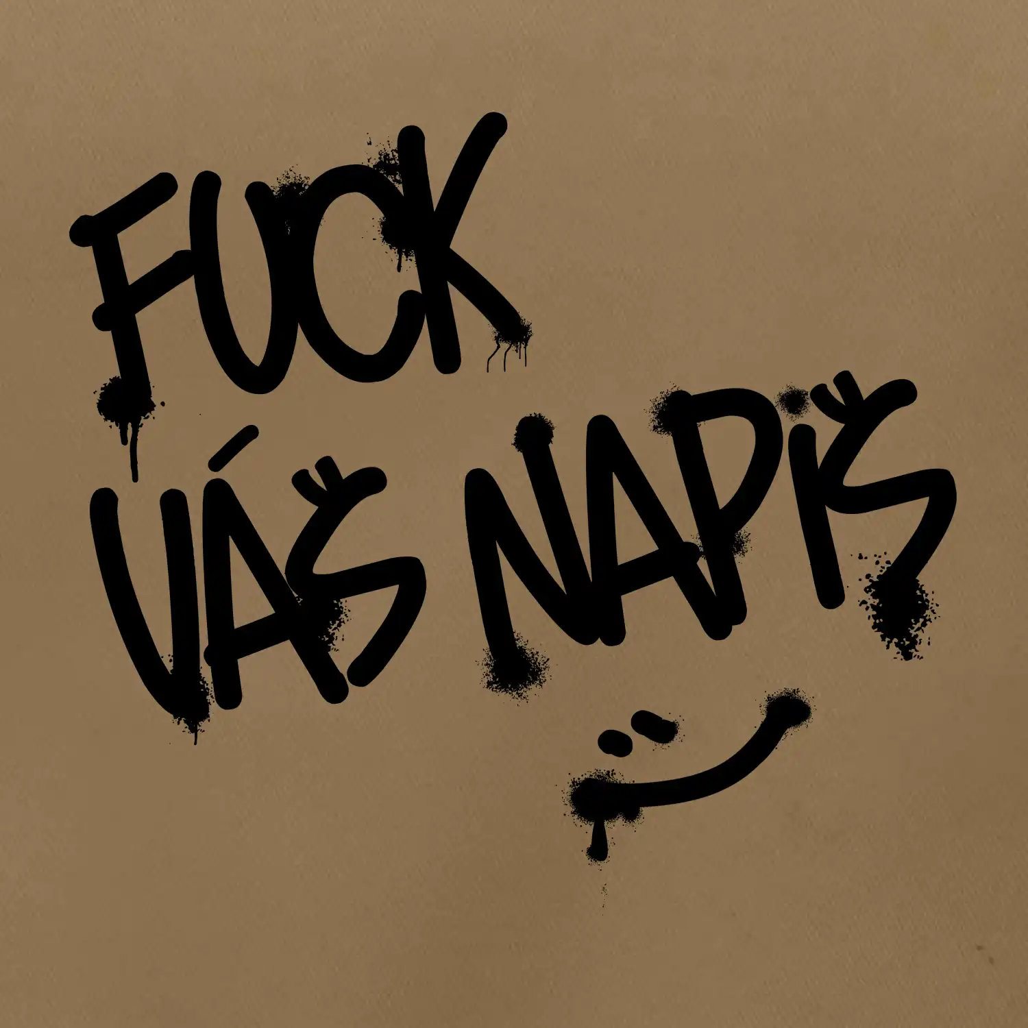 Fu*k Váš nápis