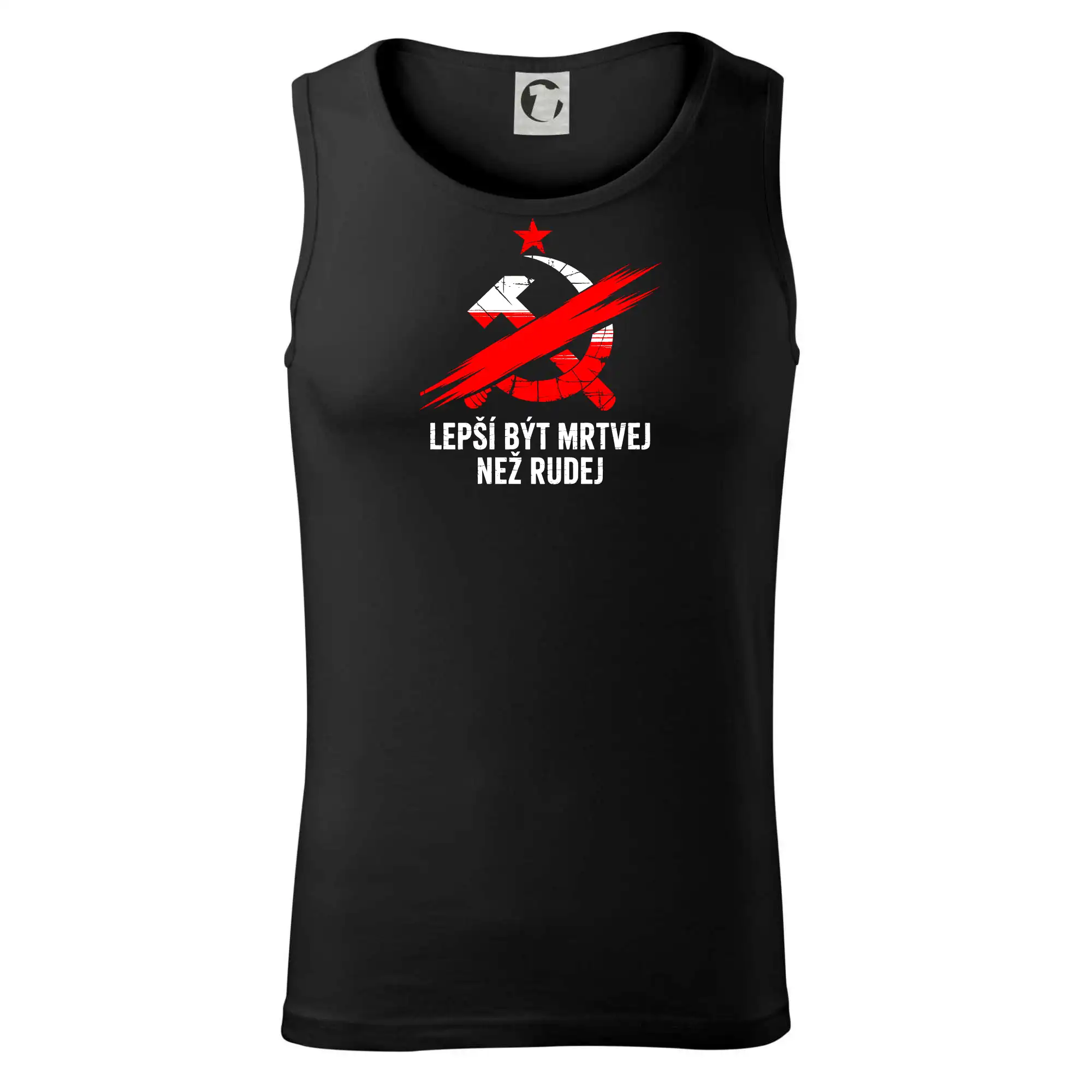 LEPŠÍ BÝT MRTVEJ NEŽ RUDEJ