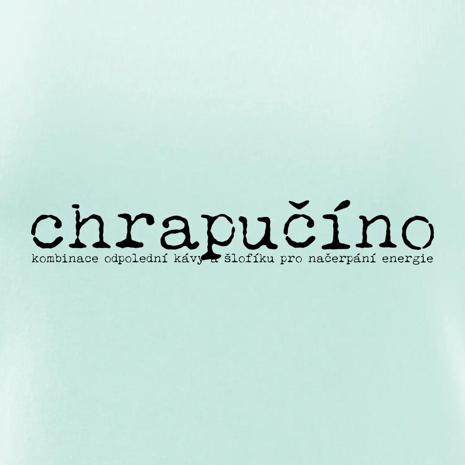 Čeština 2.0 - Chrapučíno