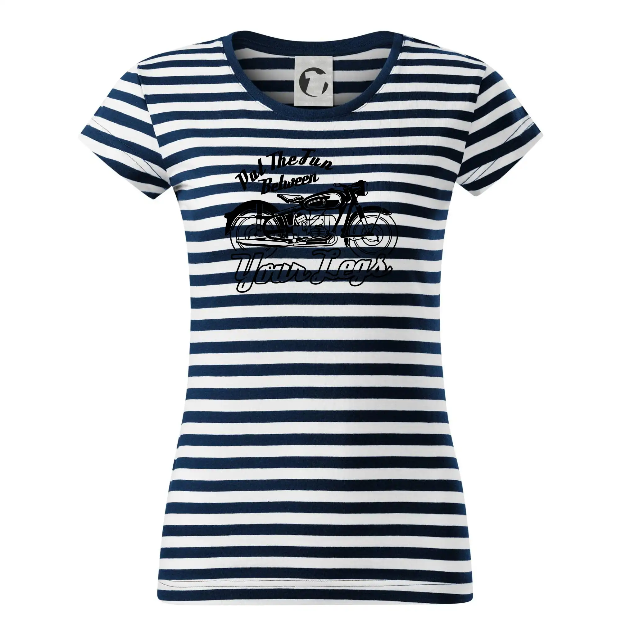 Put The Fun Between Your Legs Moto