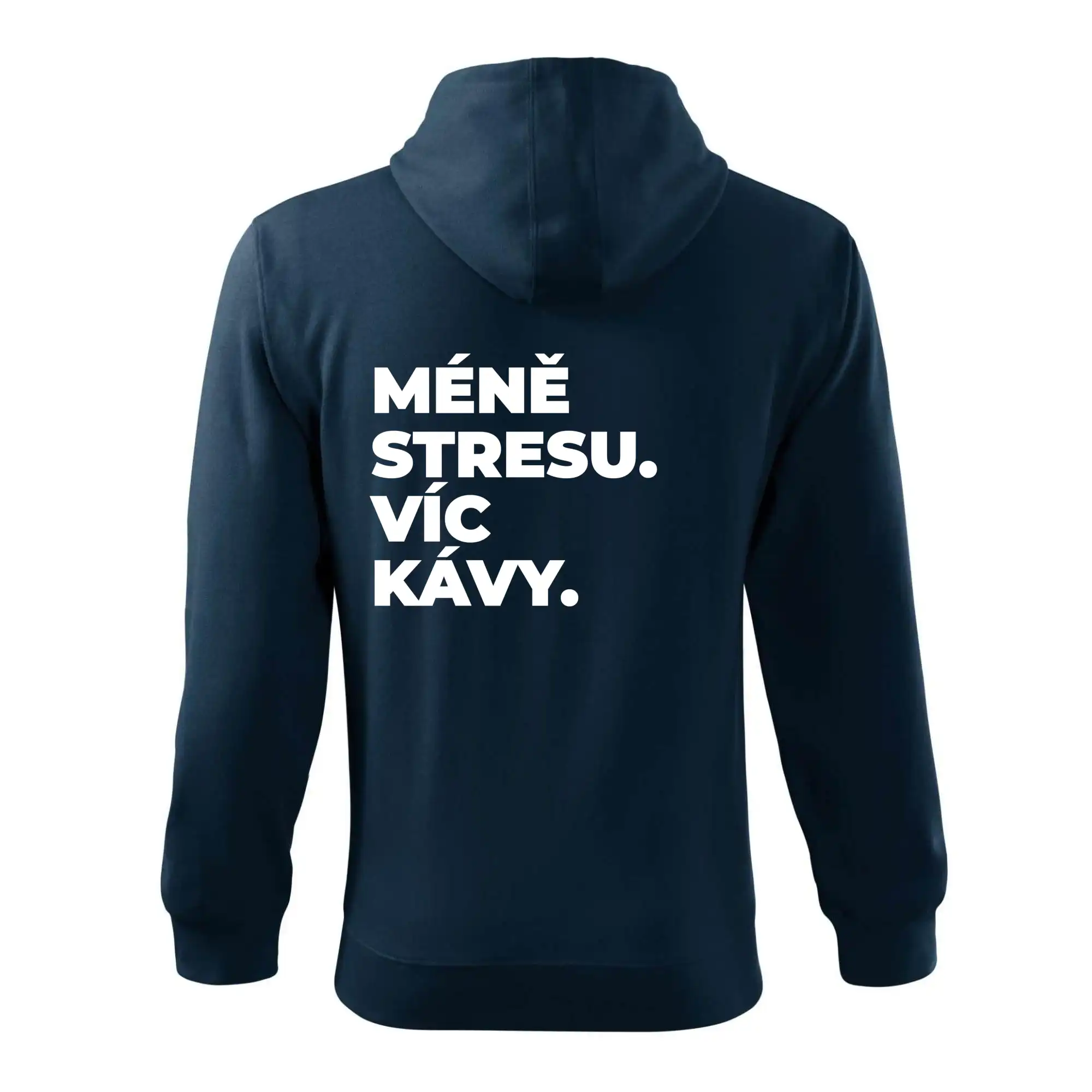 MÉNĚ STRESU.VÍC KÁVY.