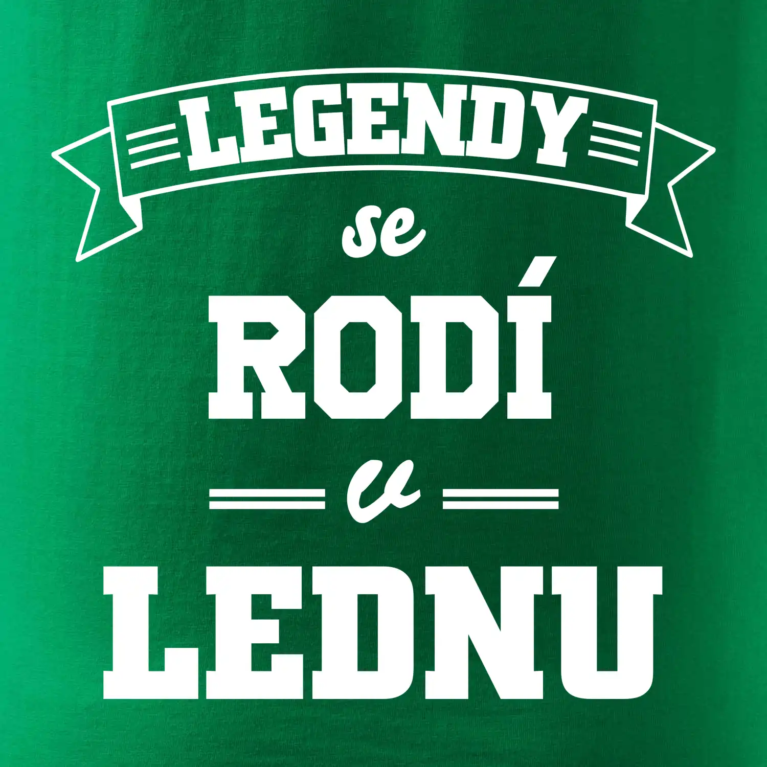 Legendy se rodí v lednu