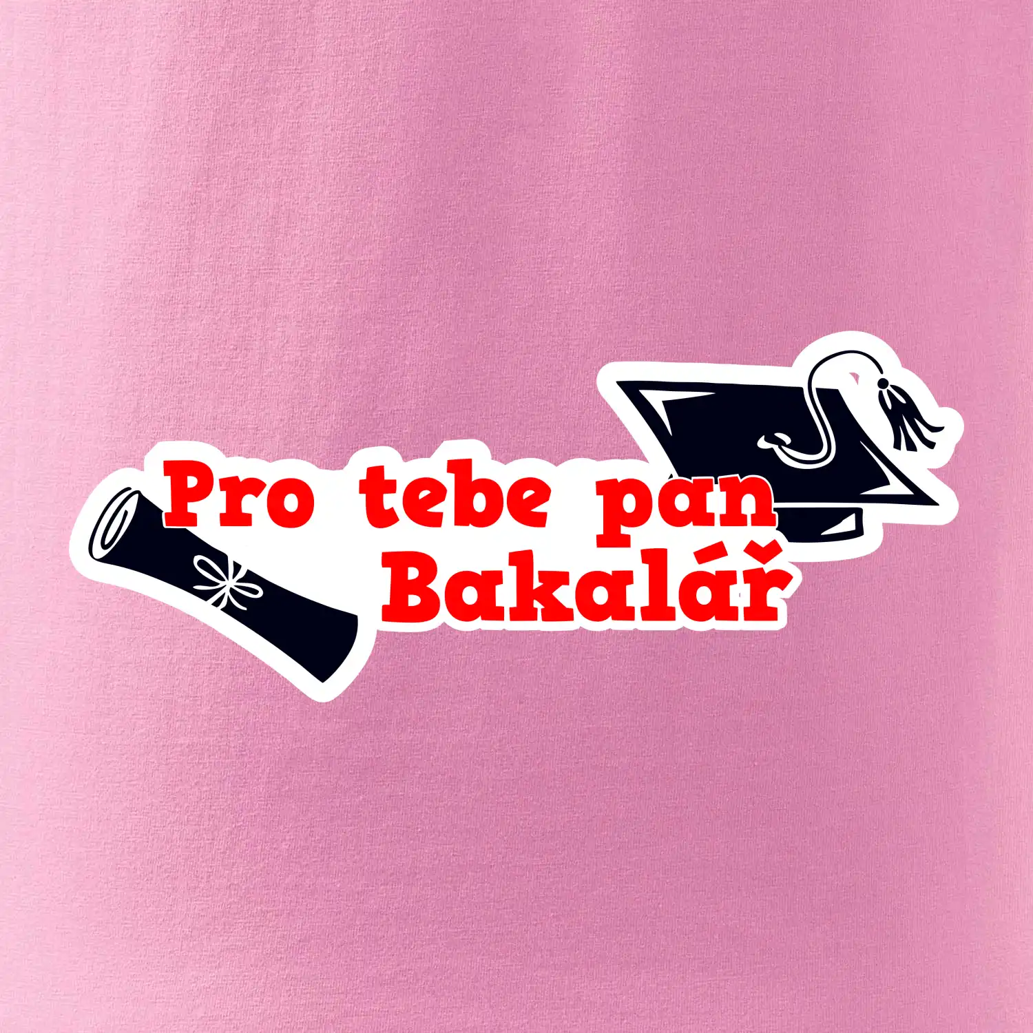 Pro tebe pan Bakalář