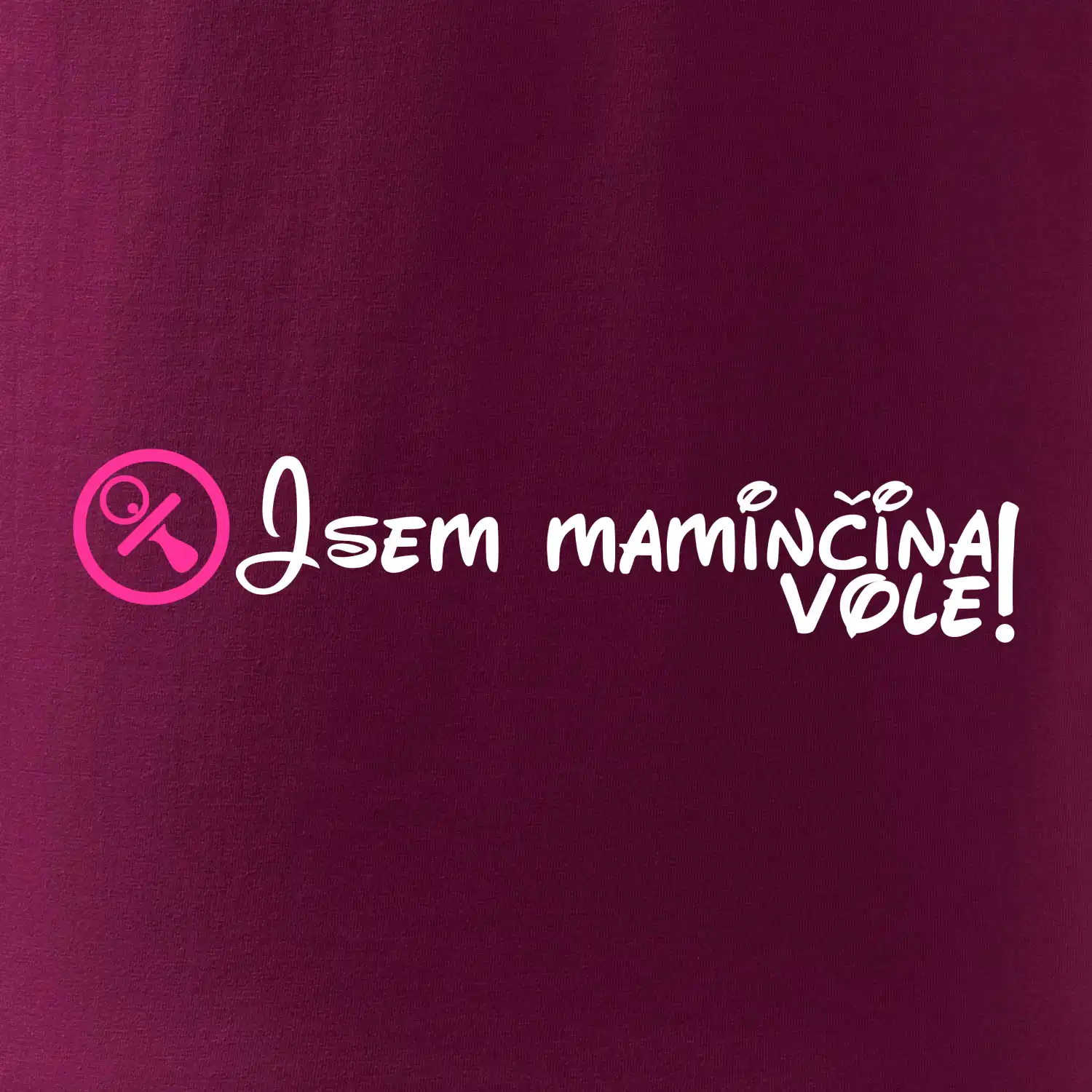 Jsem maminčina Vole!