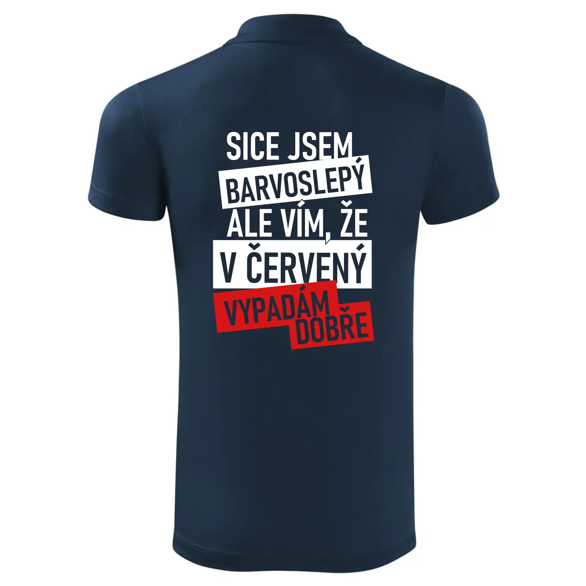 Sice jsem barvoslepý, ale vím, že v červené vypadám dobře
