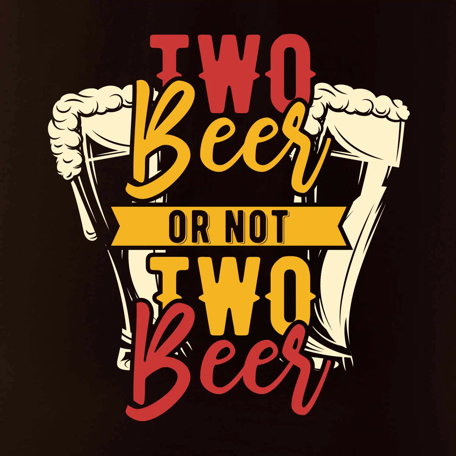 Two beer or not two beer