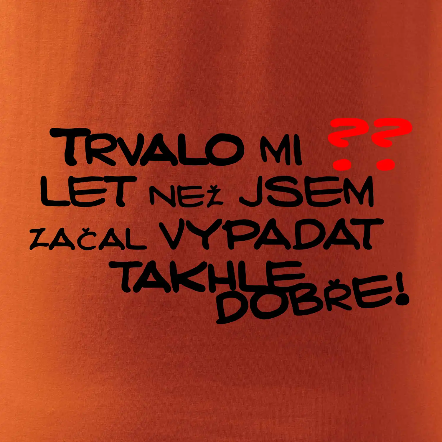 Narozeninový motiv Trvalo mi ?? let než jsem začal - začala vypadat takhle dobře