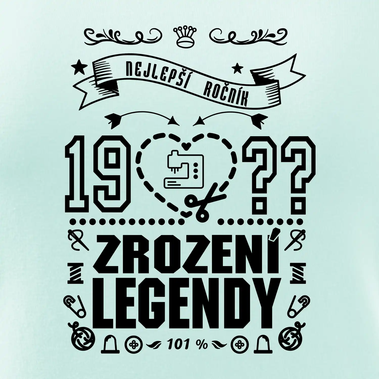 Zrození legendy - pro švadlenu