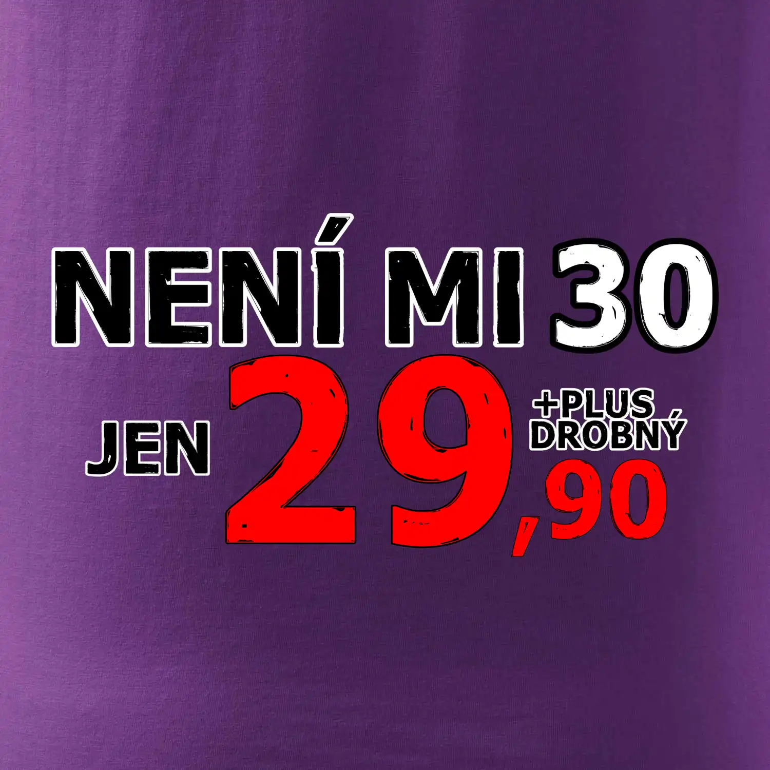 Není mi 30