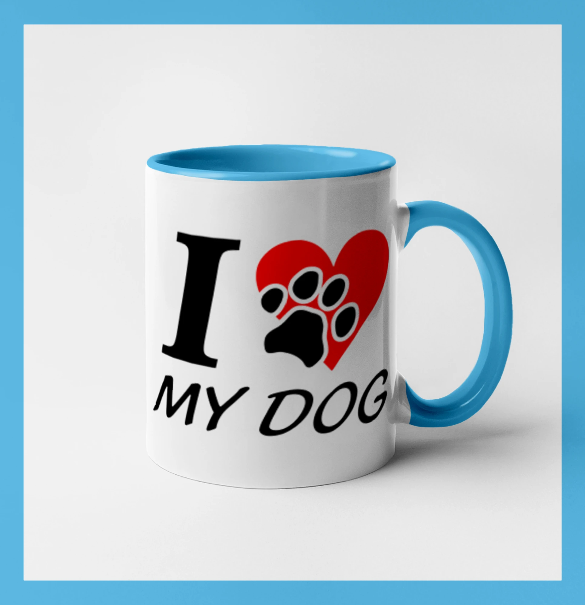 I love my dog - nápis