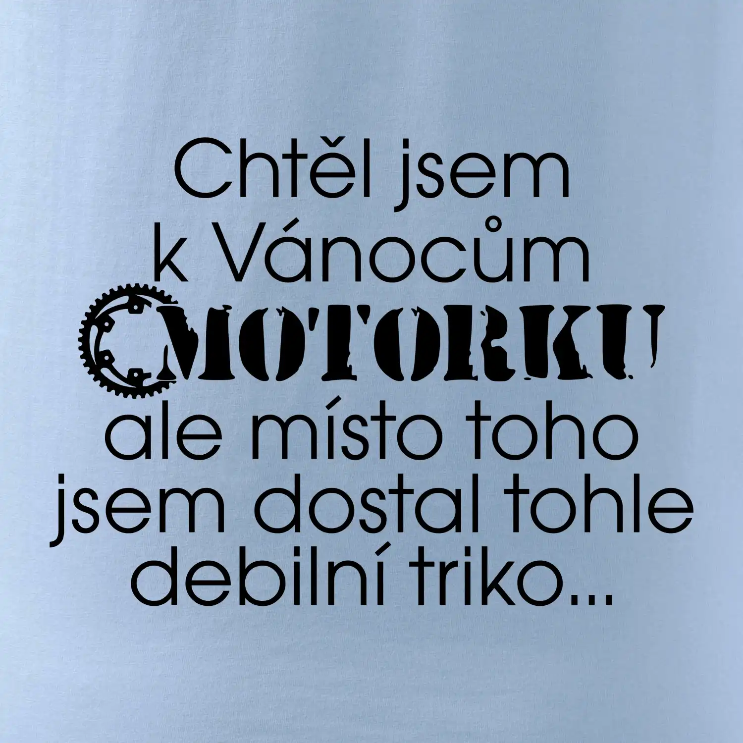 Chtěl jsem dostat motorku - Vánoce