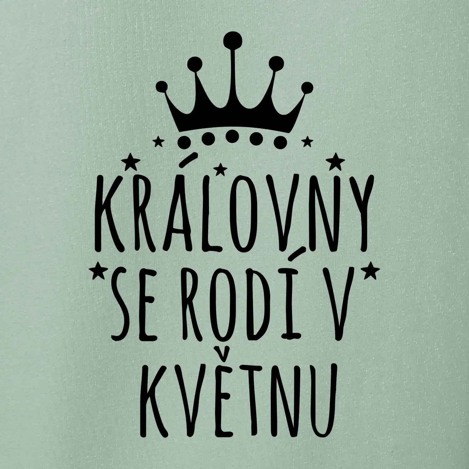 Královny se rodí v květnu