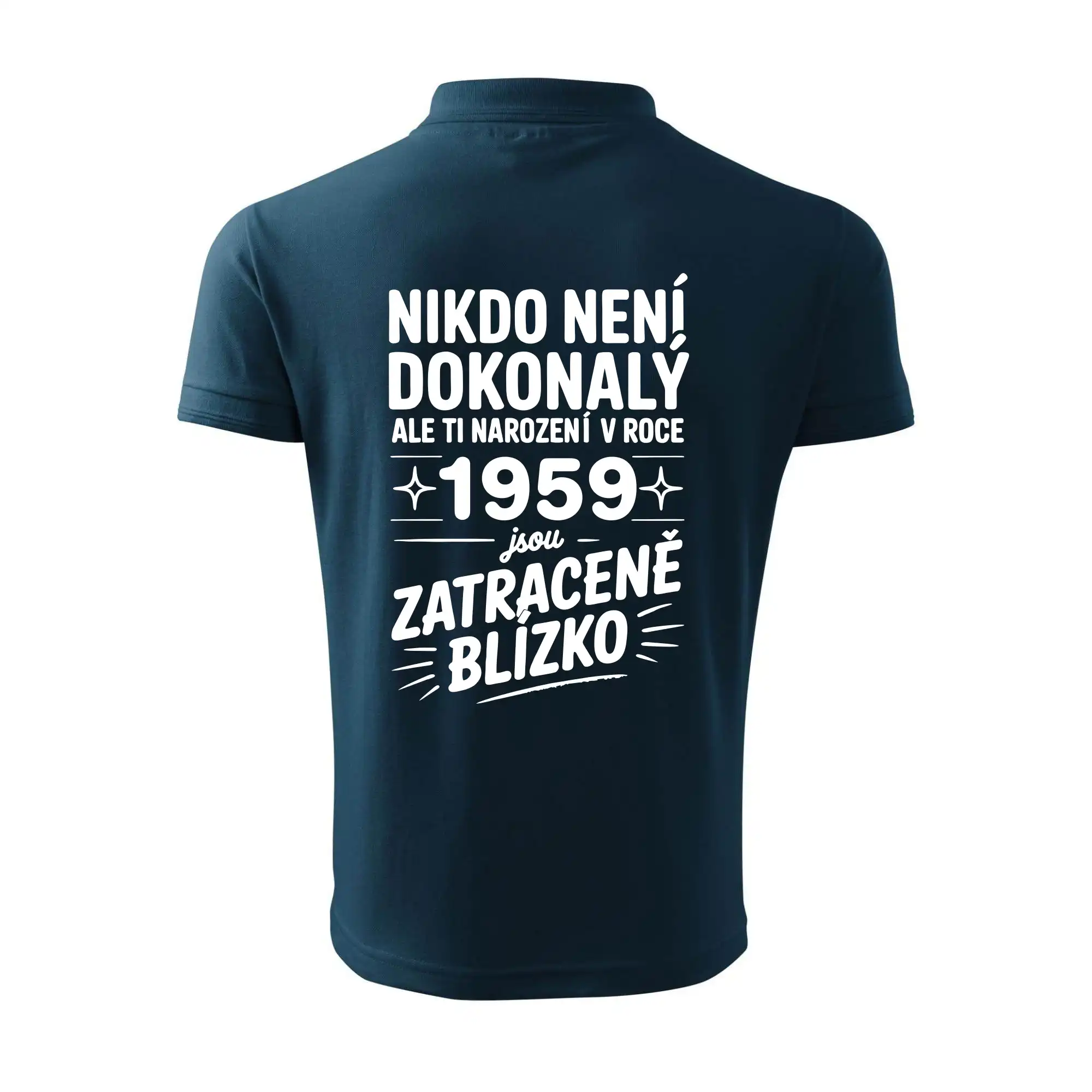 Nikdo není dokonalý ale ti narození v roce 1959 jsou zatraceně blízko