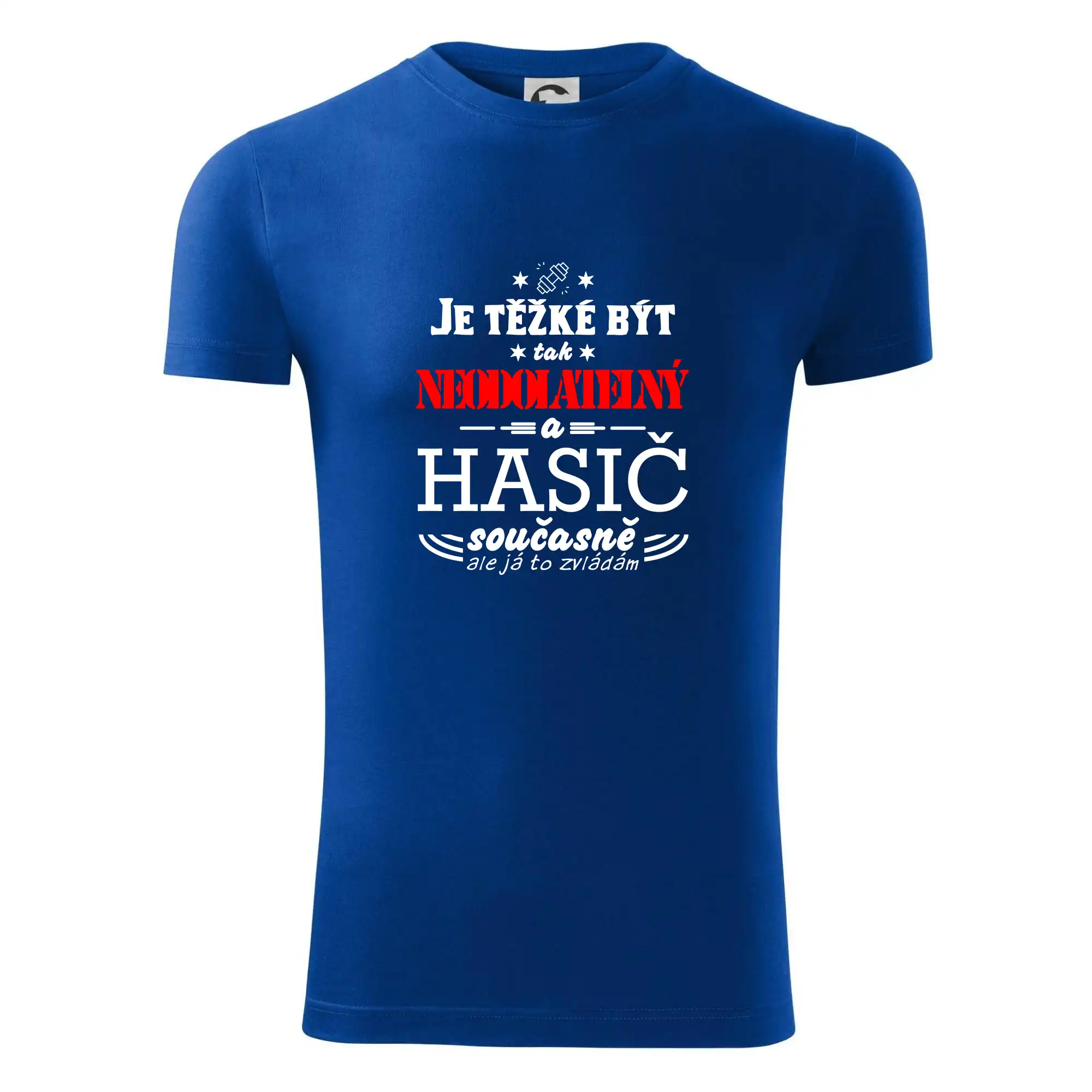 Je těžké být tak neodolatelný - hasič