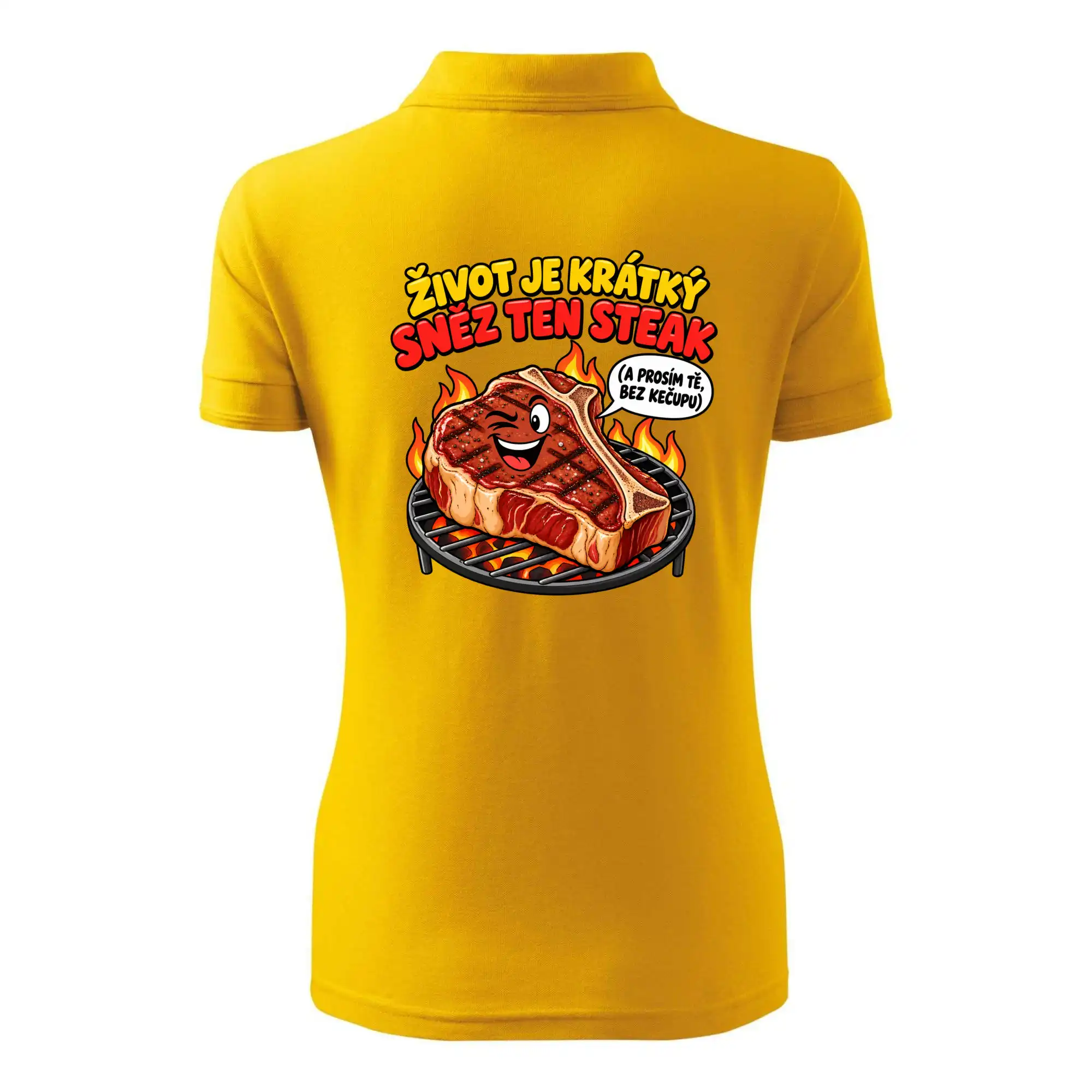 Život je krátký sněz ten steak bez kečupu