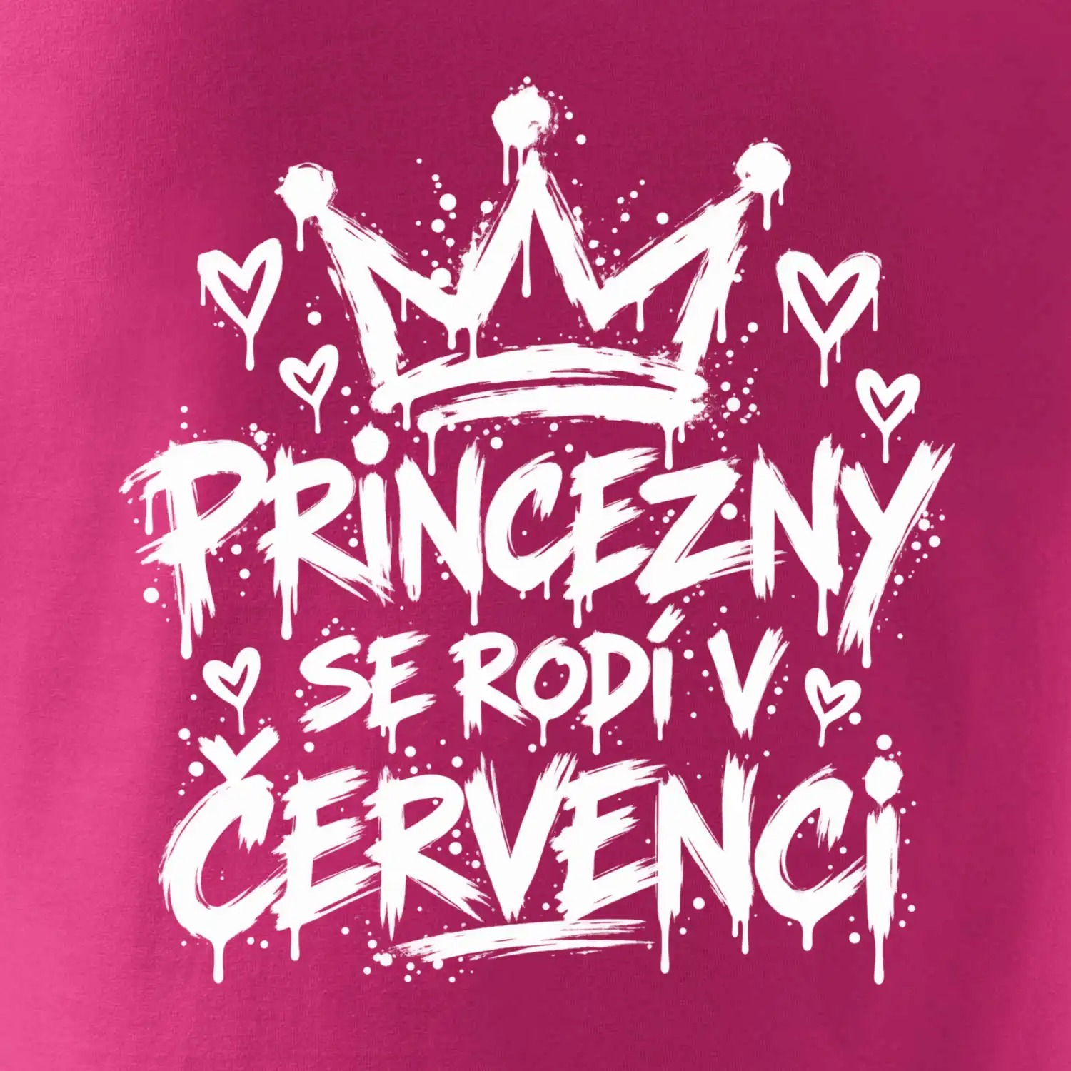 Urban Streetwear - Princezny se rodí v červenci