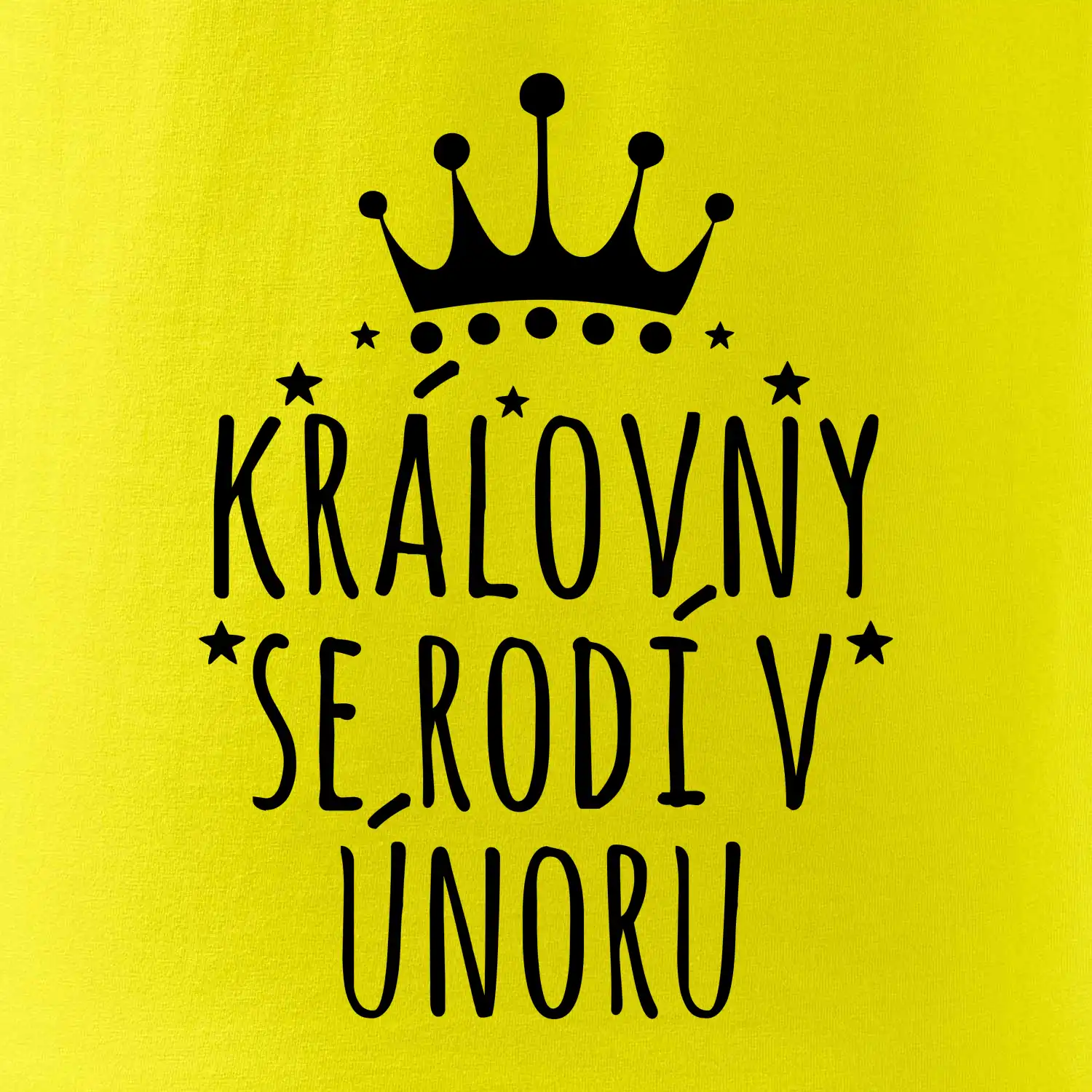 Královny se rodí v únoru