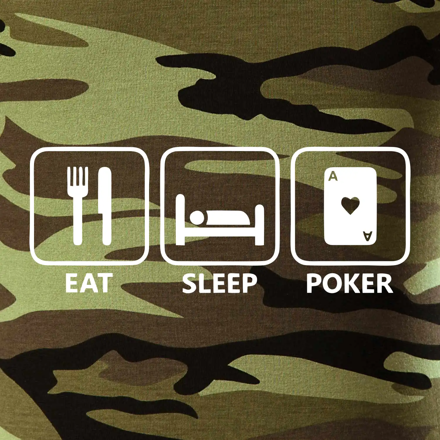 Eat sleep poker