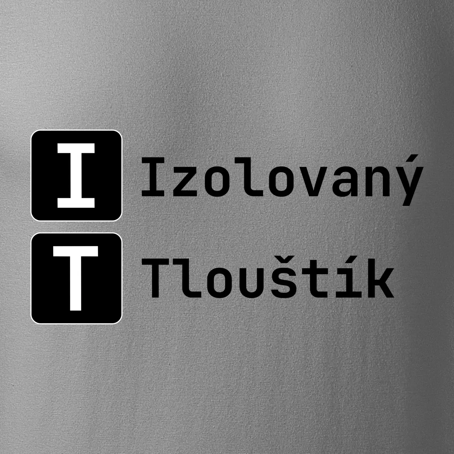 IT Nápis Izolovaný Tlouštík