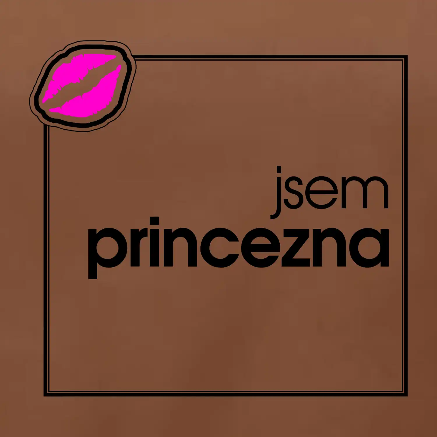 Jsem princezna ve čtverci