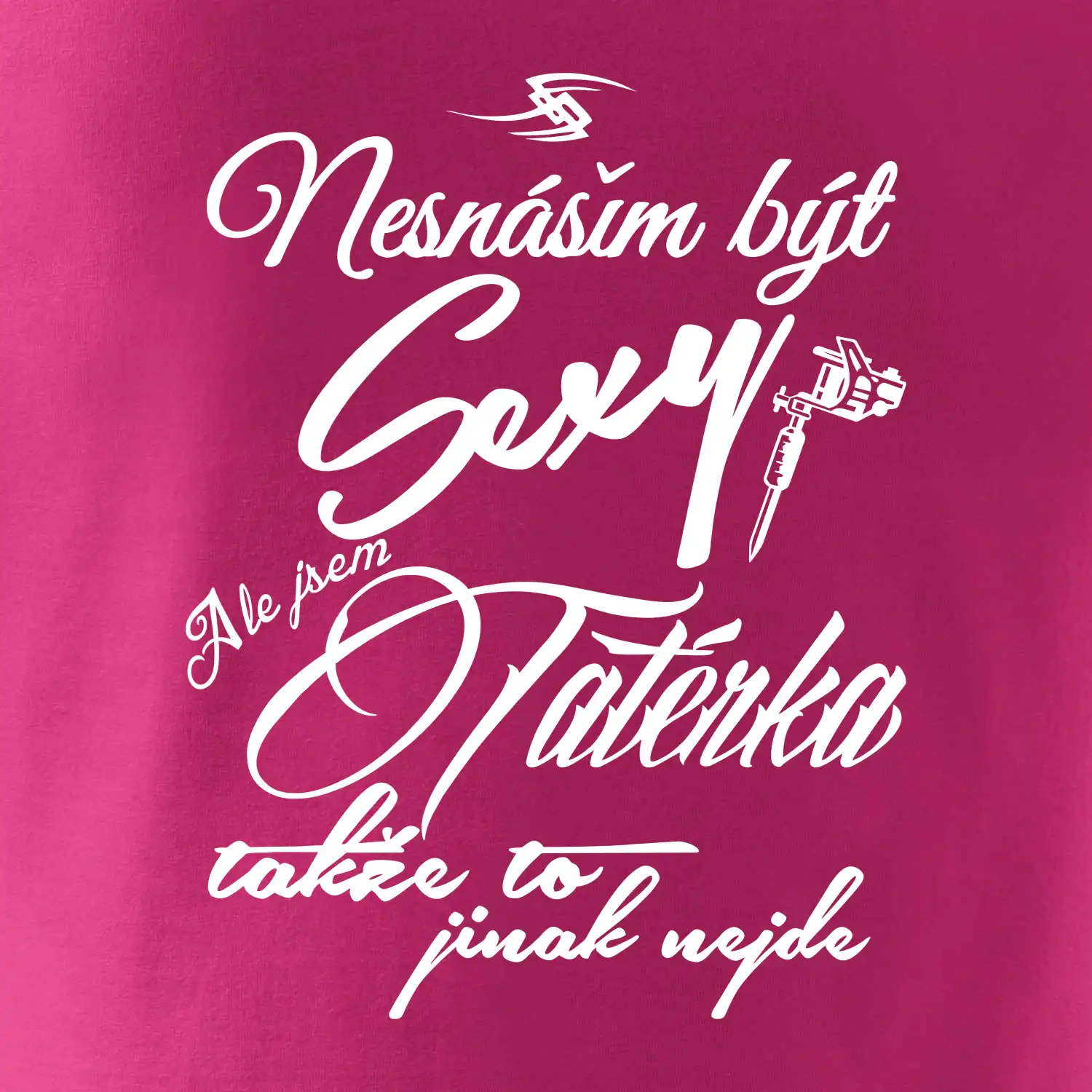 Nesnáším být sexy - Tatérka