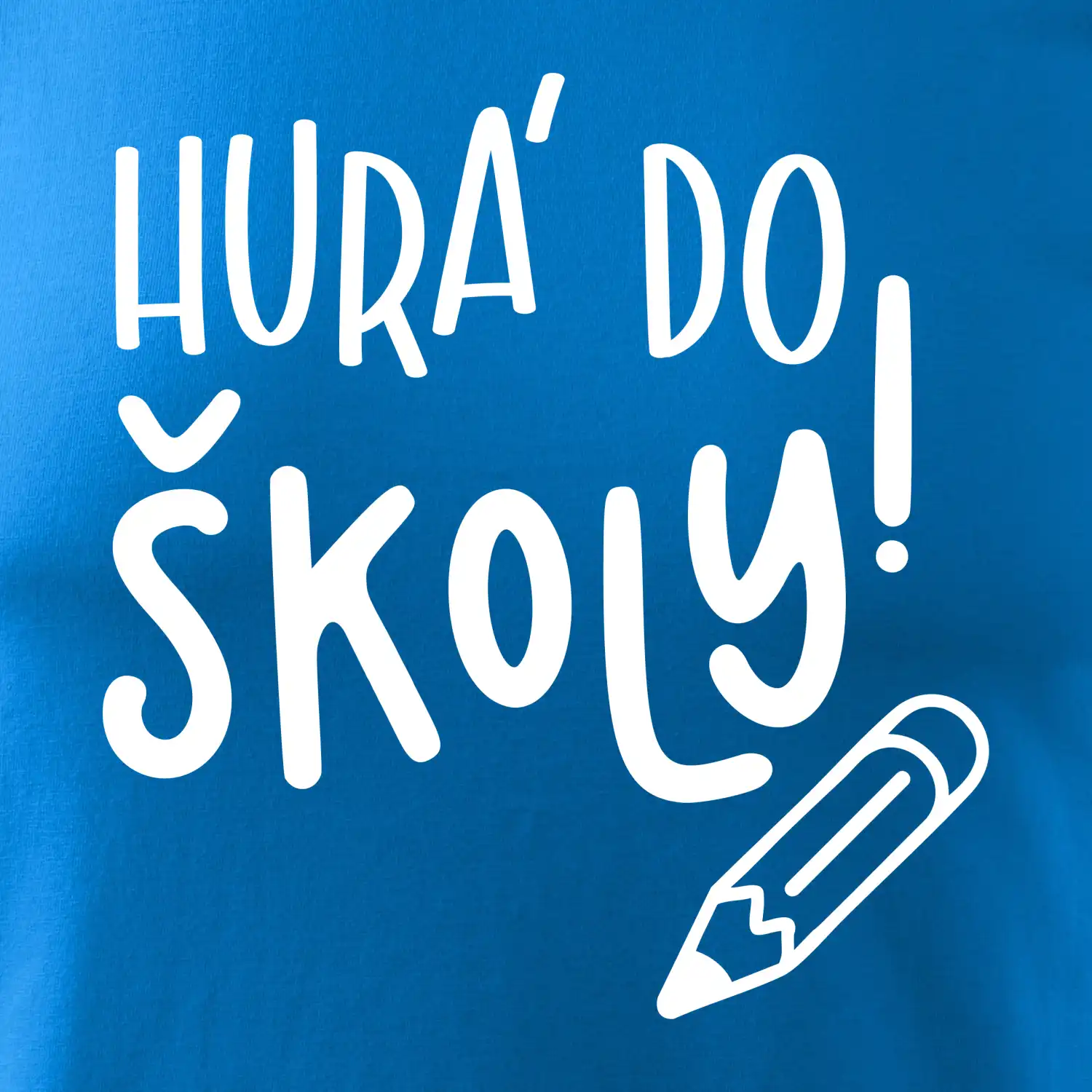 Hurá do školy!