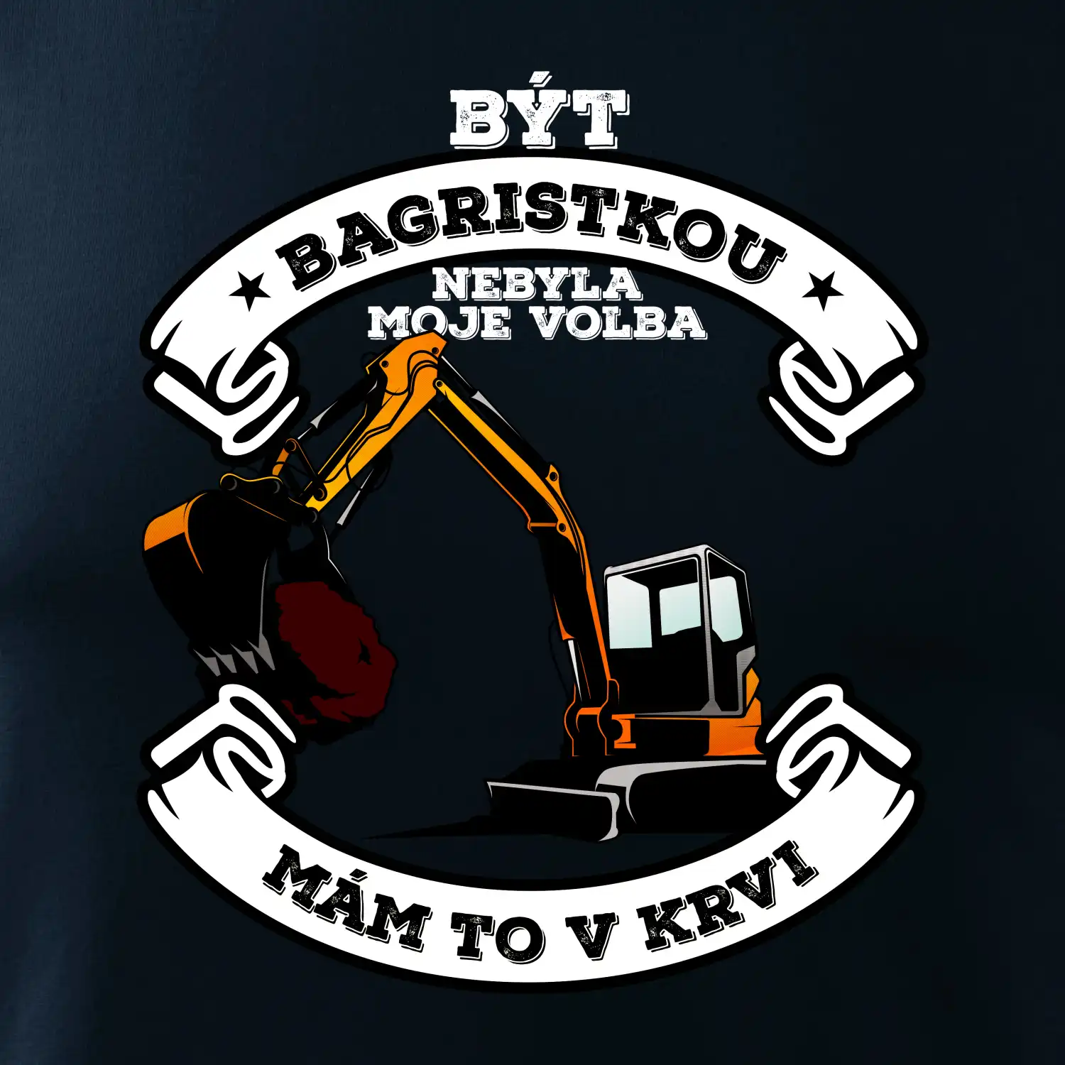 Bagr - být bagristkou nebyla moje volba