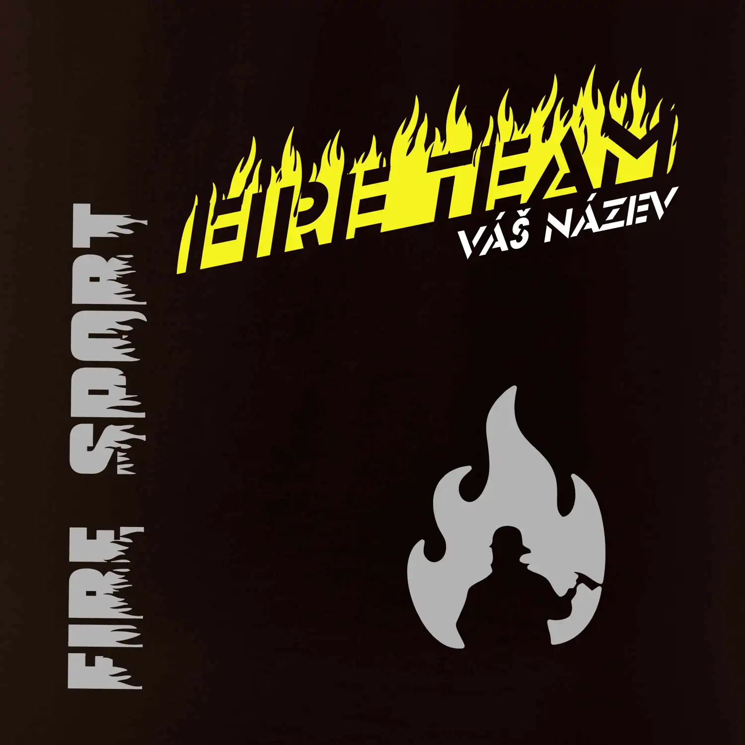 Fire team - oheň - Váš název