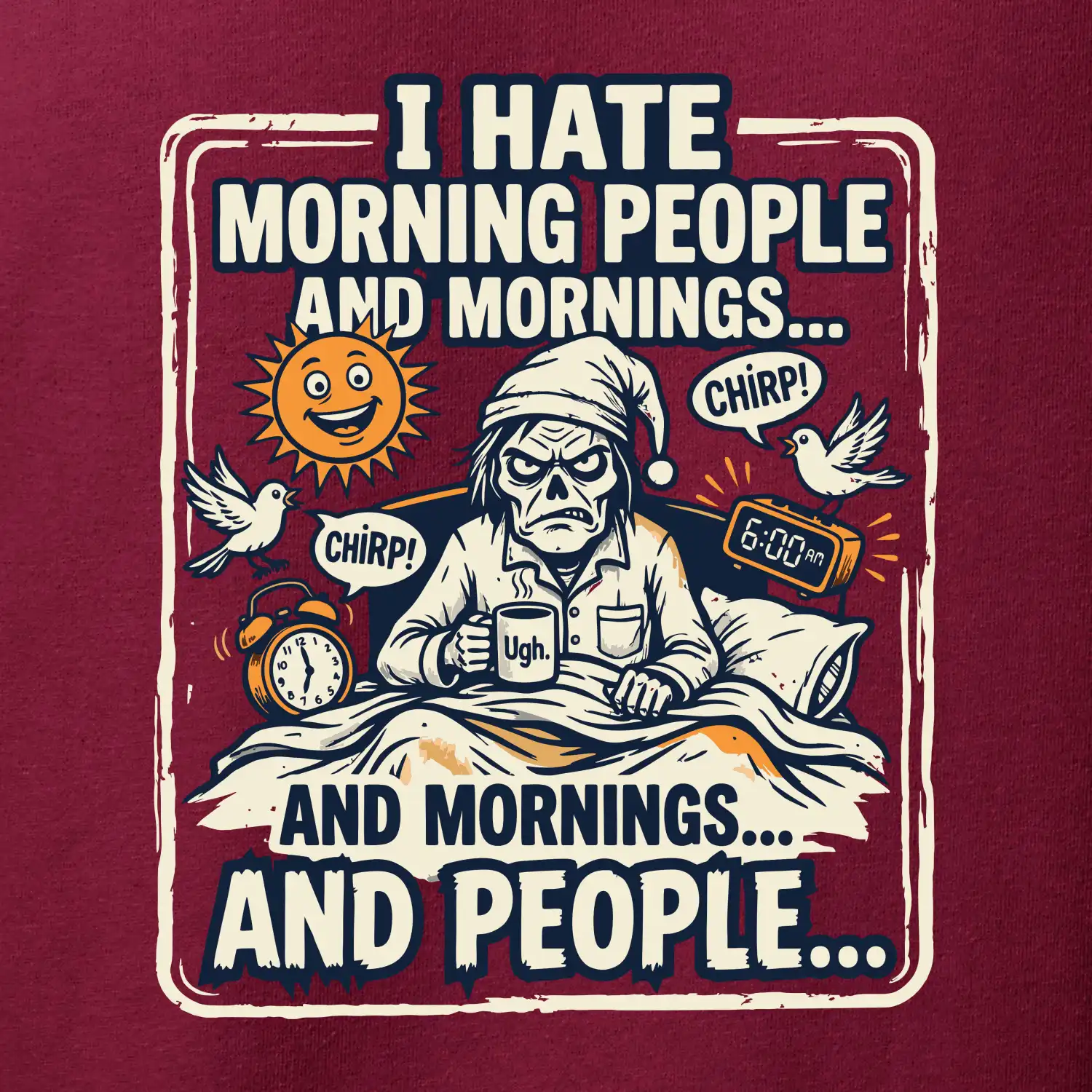 i hate morning people and mornings.... and people... - barevný obrázek