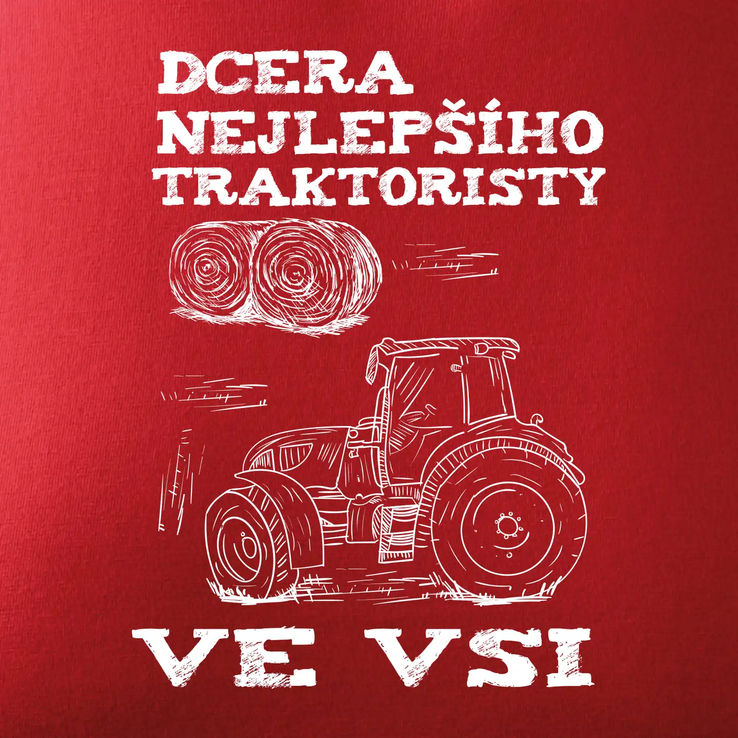 Dcera nejlepšího traktoristy ve vsi