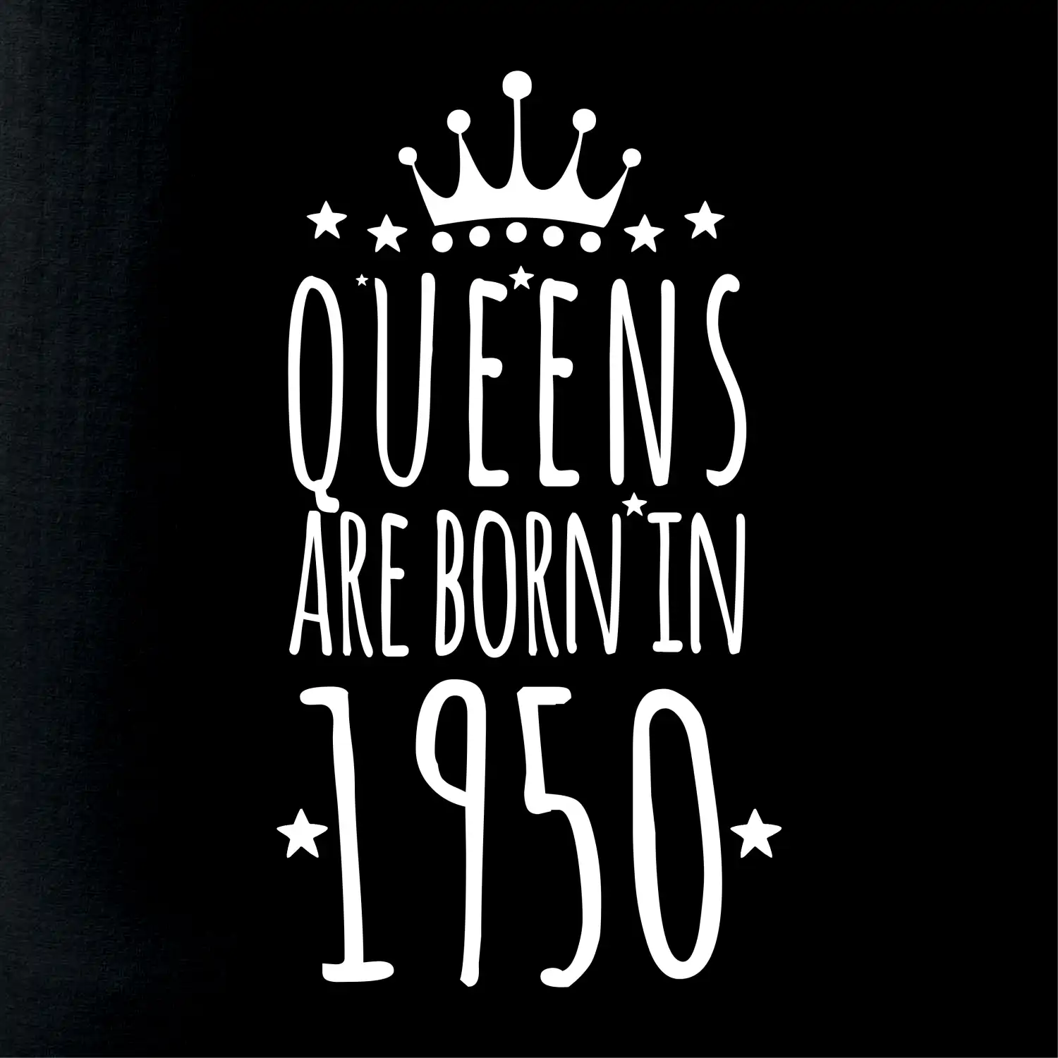 Queens are born in 1950
