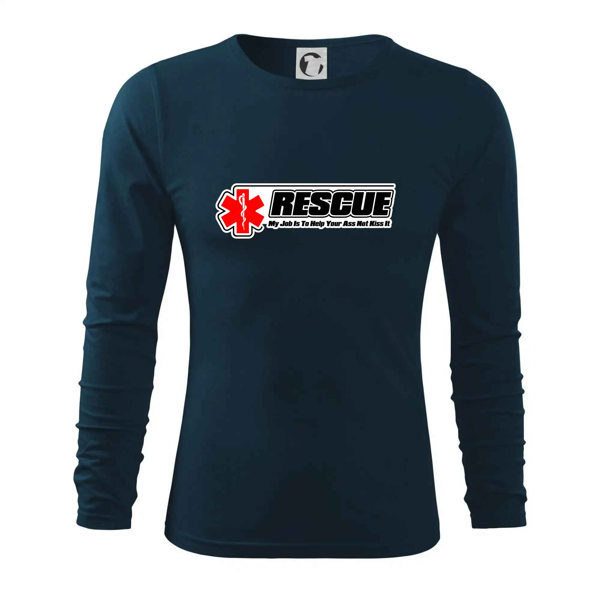 Rescue My Job Is To Help Your Ass Not Kiss It