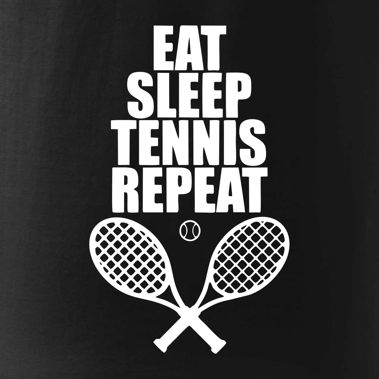 Eat sleep tennis