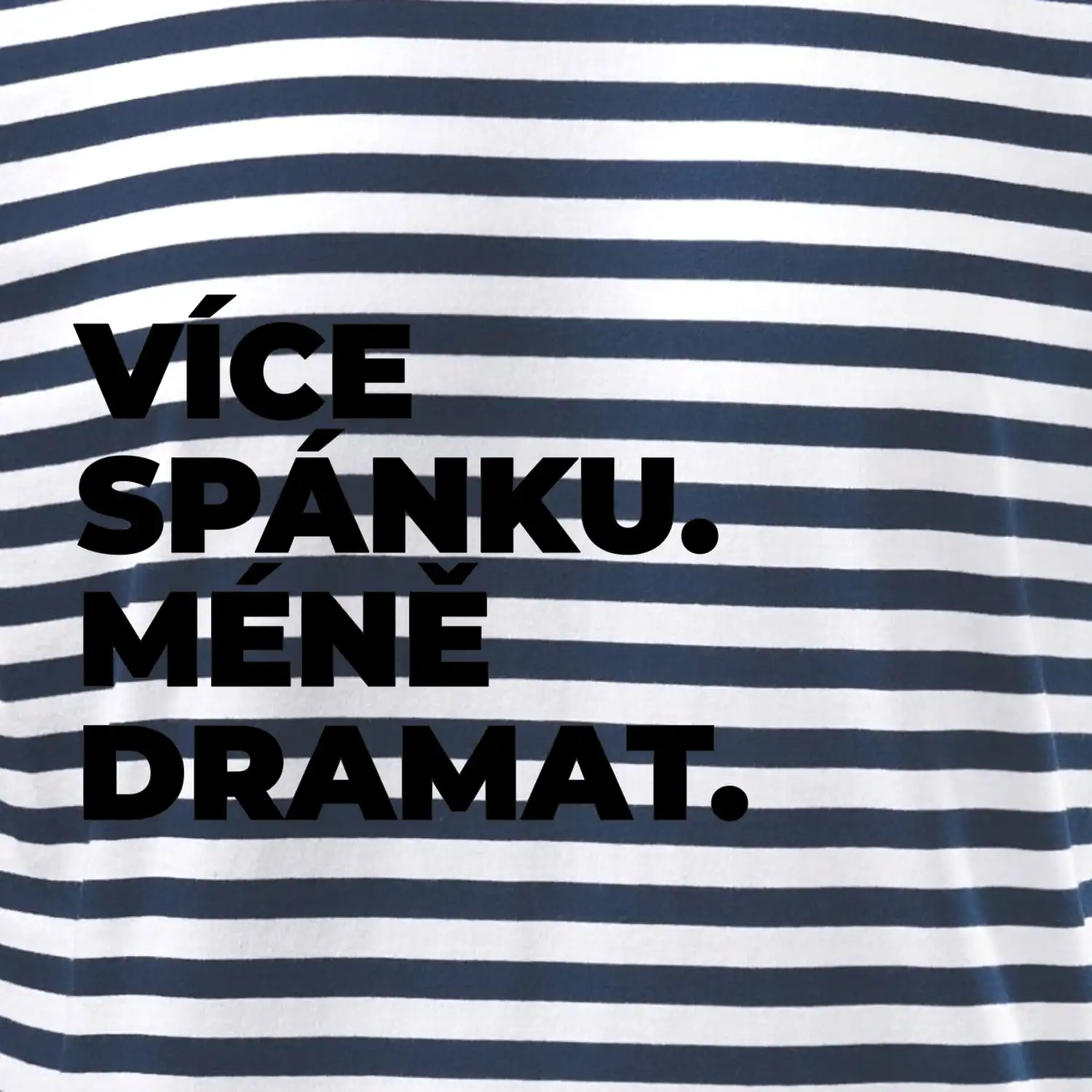 VÍCES PÁNKU. MÉNĚ DRAMAT.