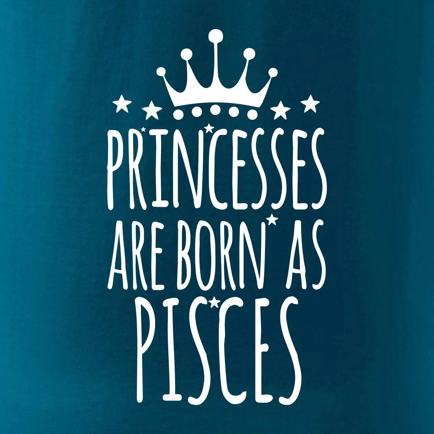 Princesses are born as Pisces - Ryby