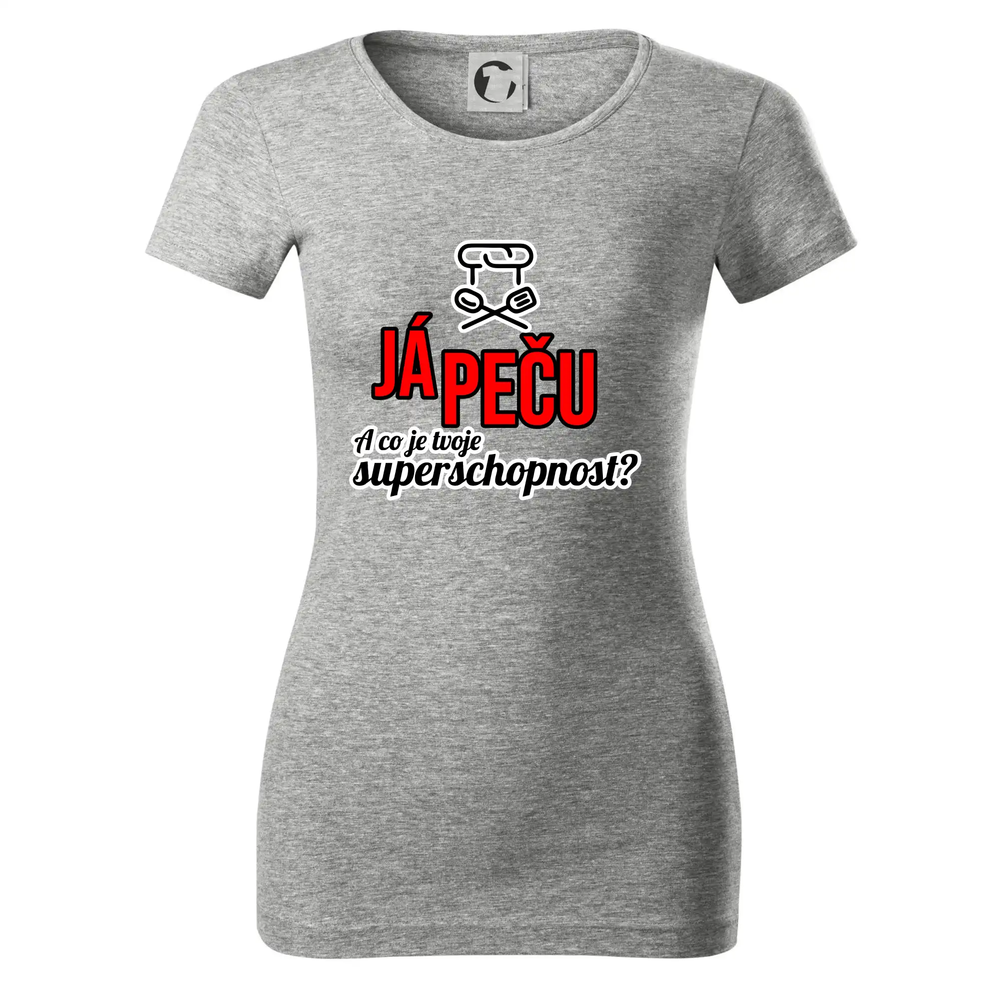 Já peču - tvoje superschopnost? rovný nápis