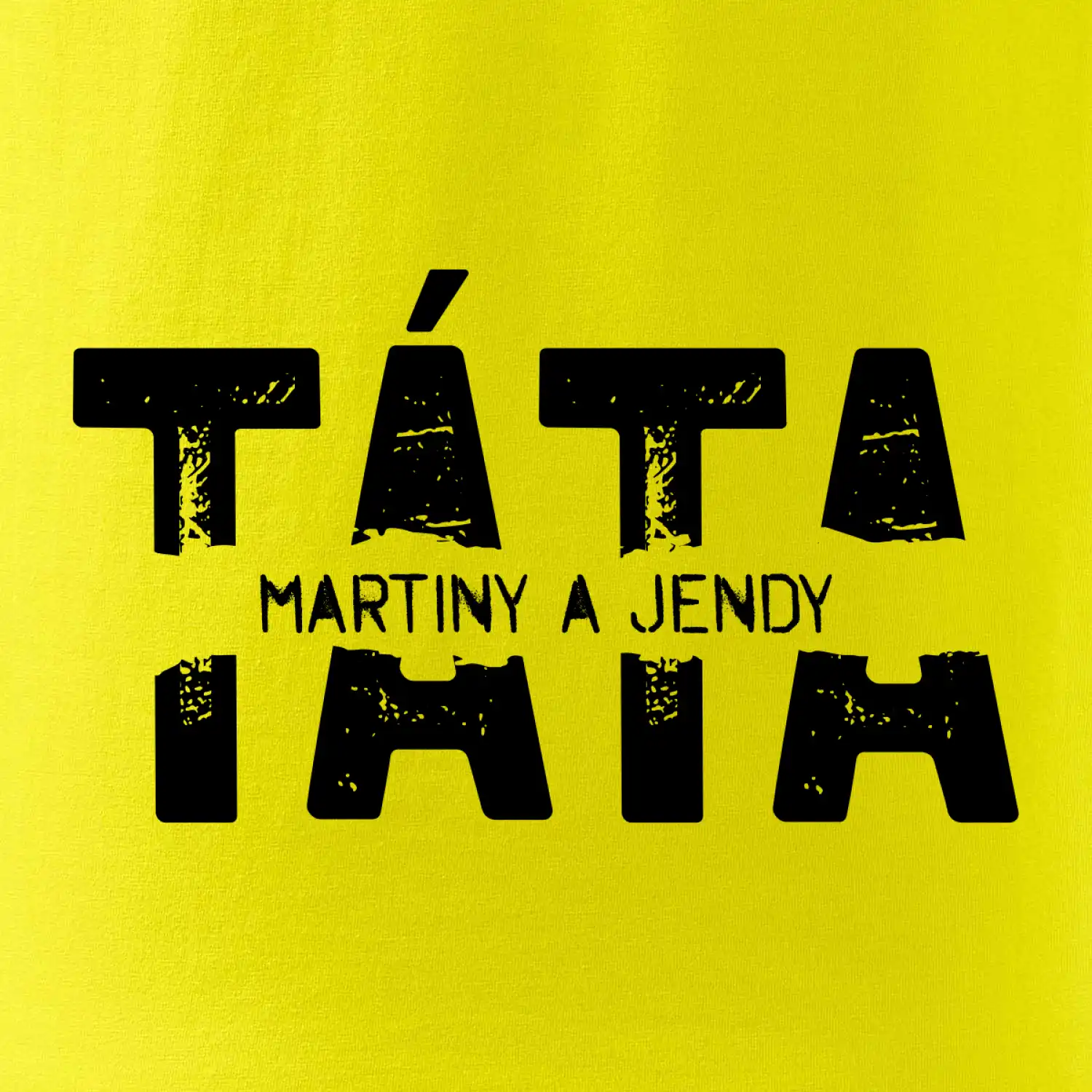 Černý nápis táta a jména dětí