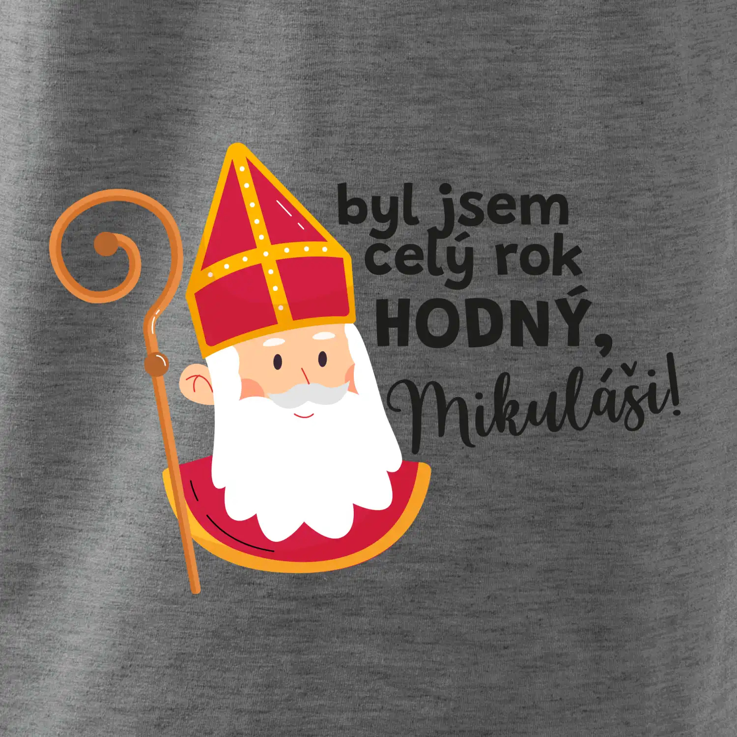 Byl jsem celý rok hodný, Mikuláši!