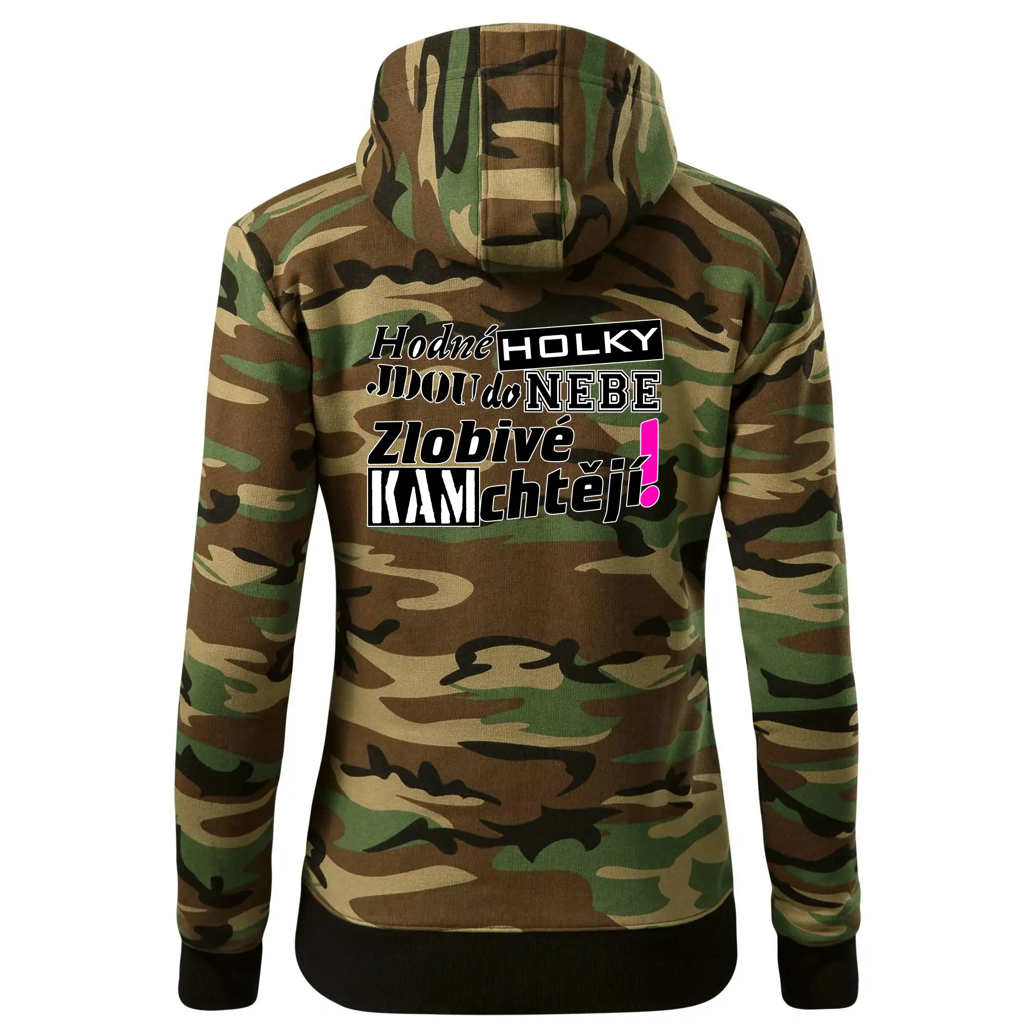 Hodné holky jdou do nebe, zlobivé kam chtějí!