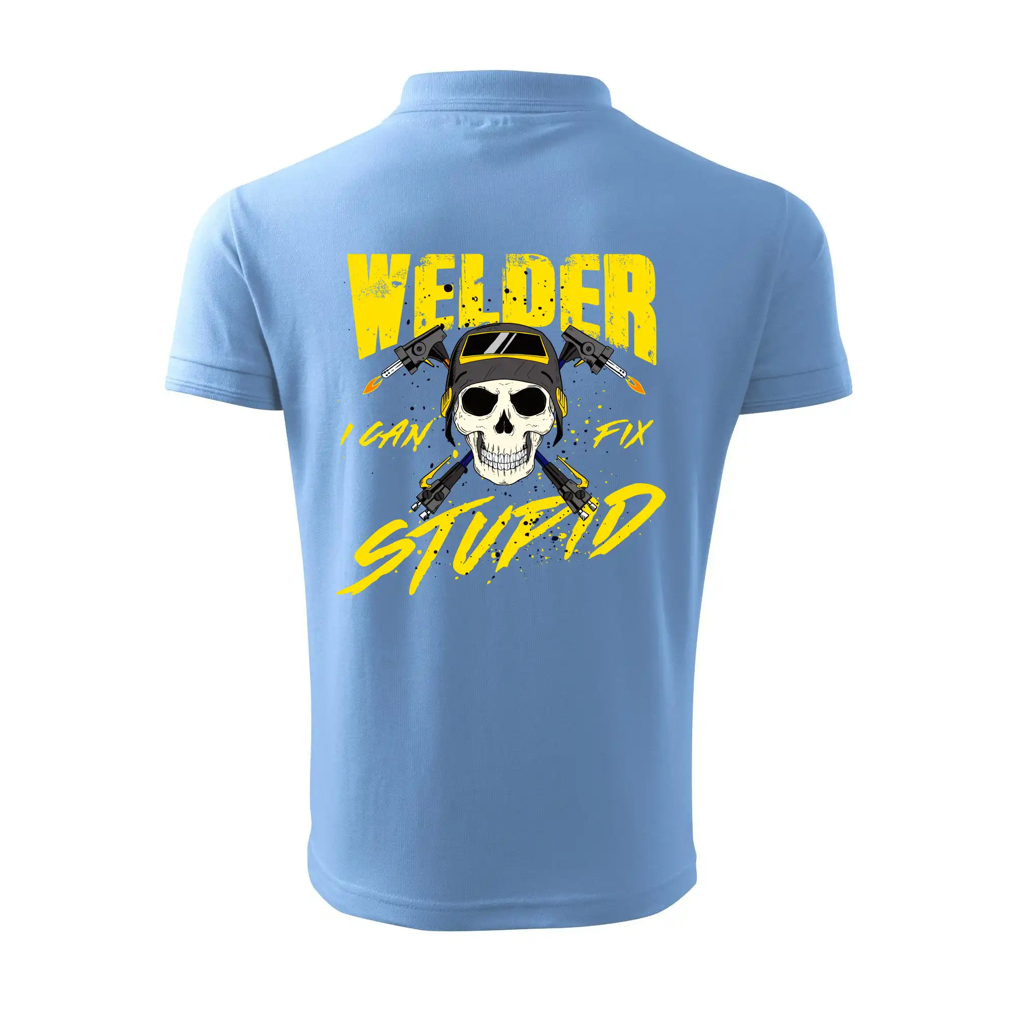 Welder I can fix stupid