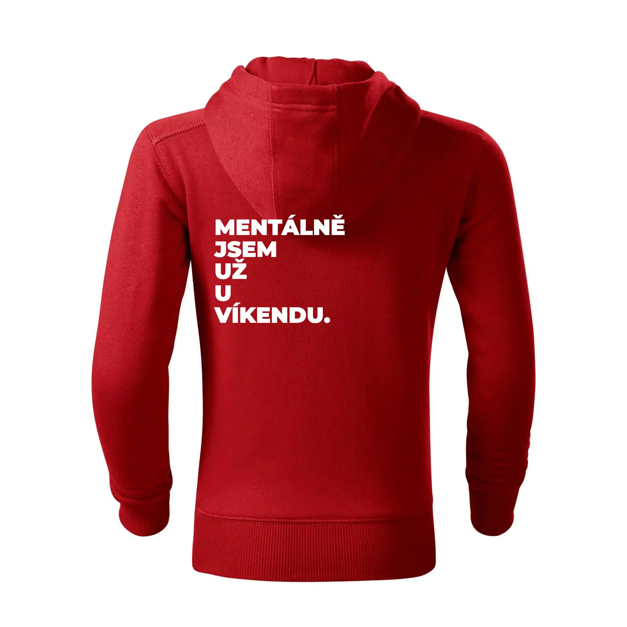 MENTÁLNĚ JSEM UŽ U VÍKENDU.