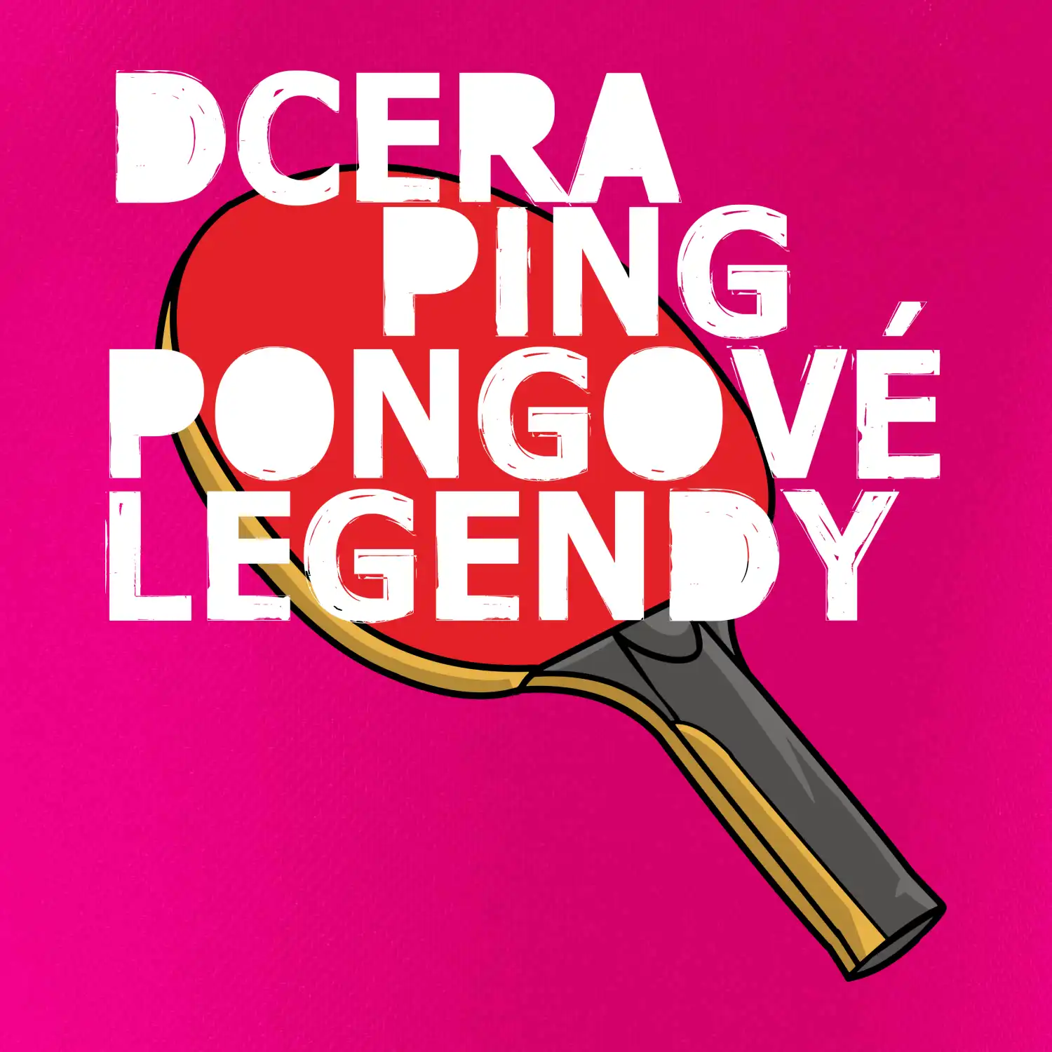Dcera ping pongové legendy