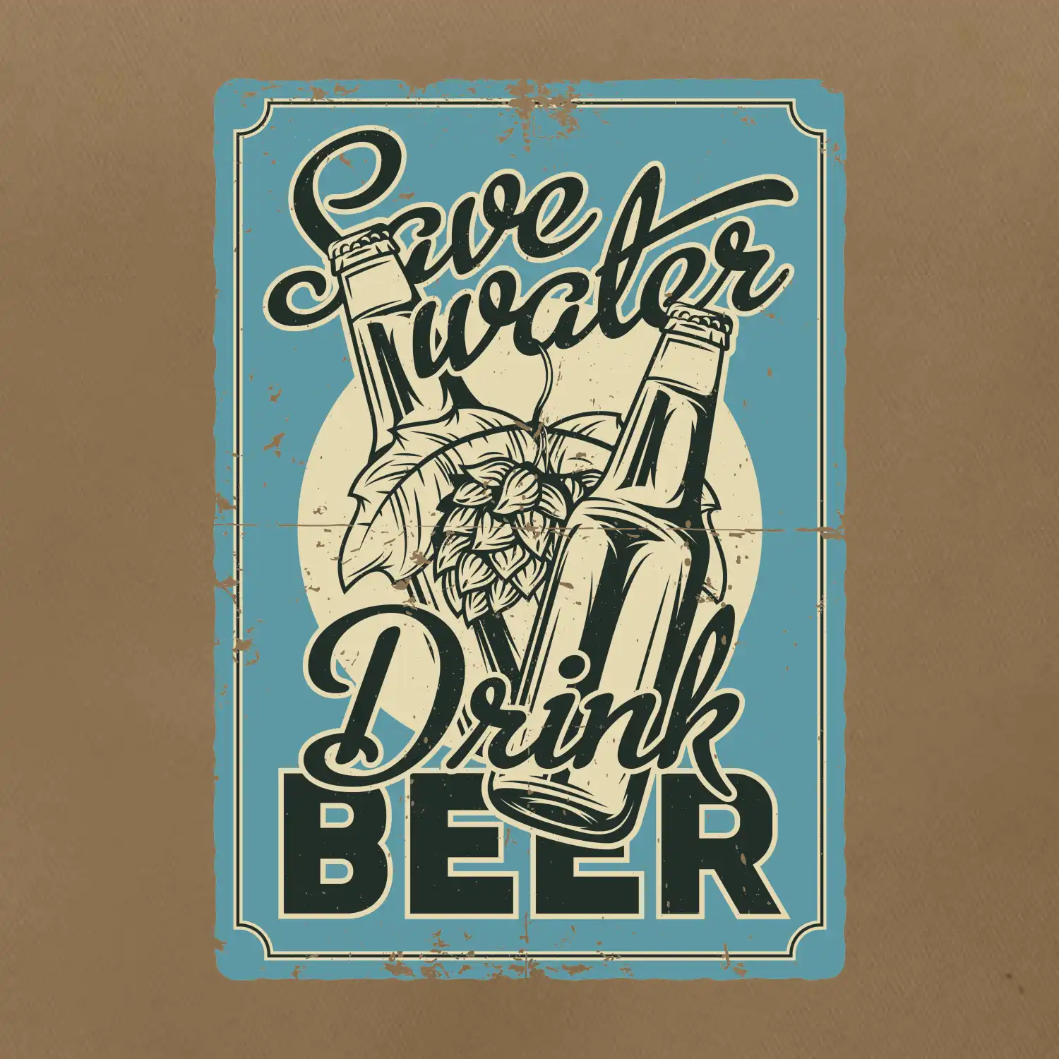 Save water drink beer poster
