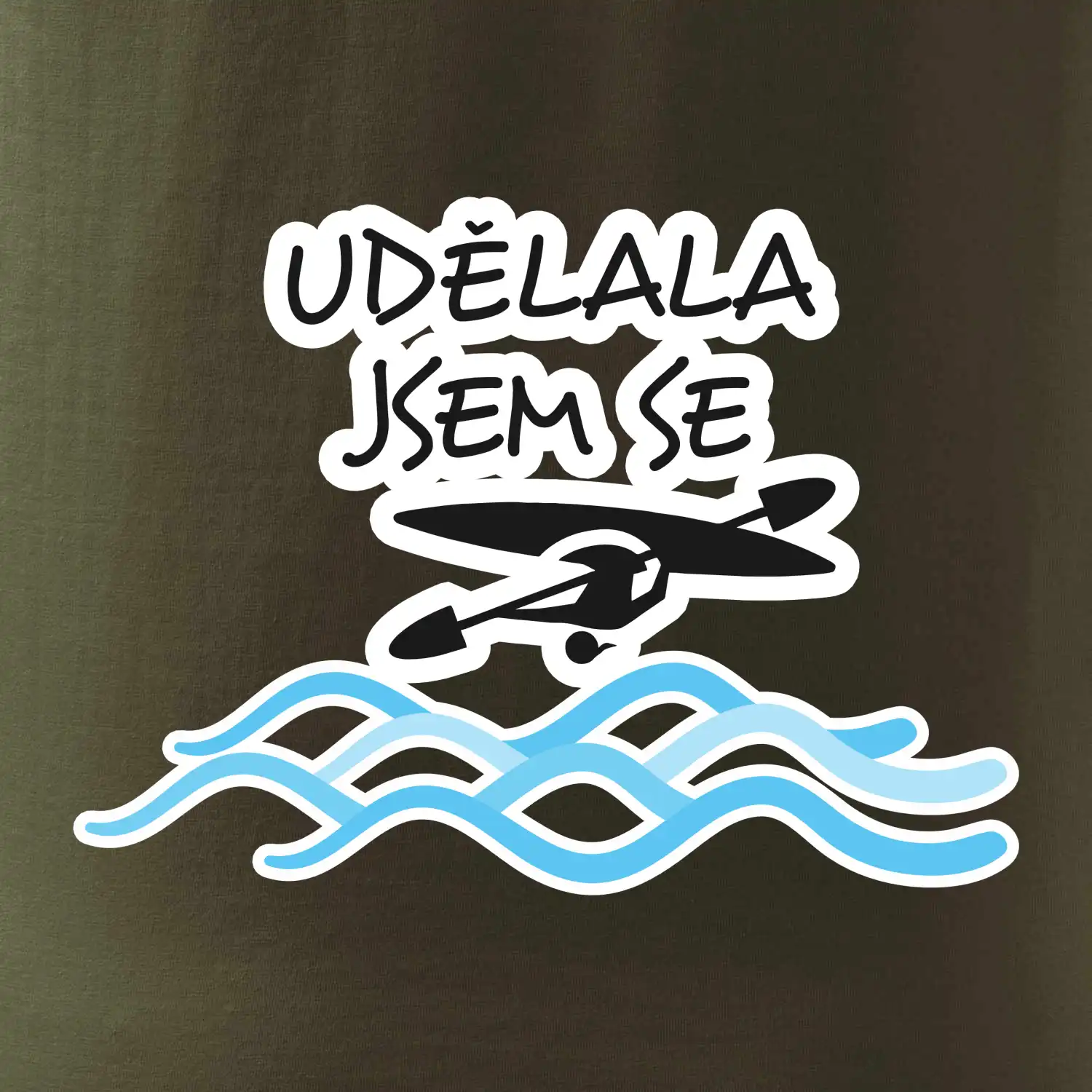 Udělala jsem se
