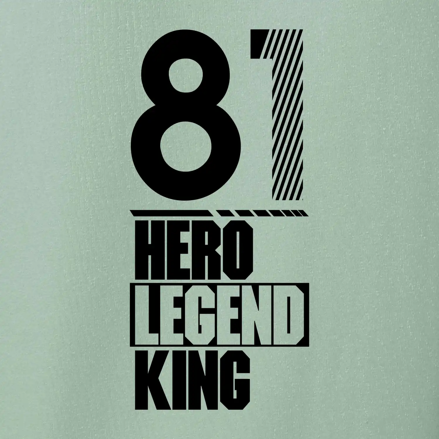 Hero, Legend, King 1981