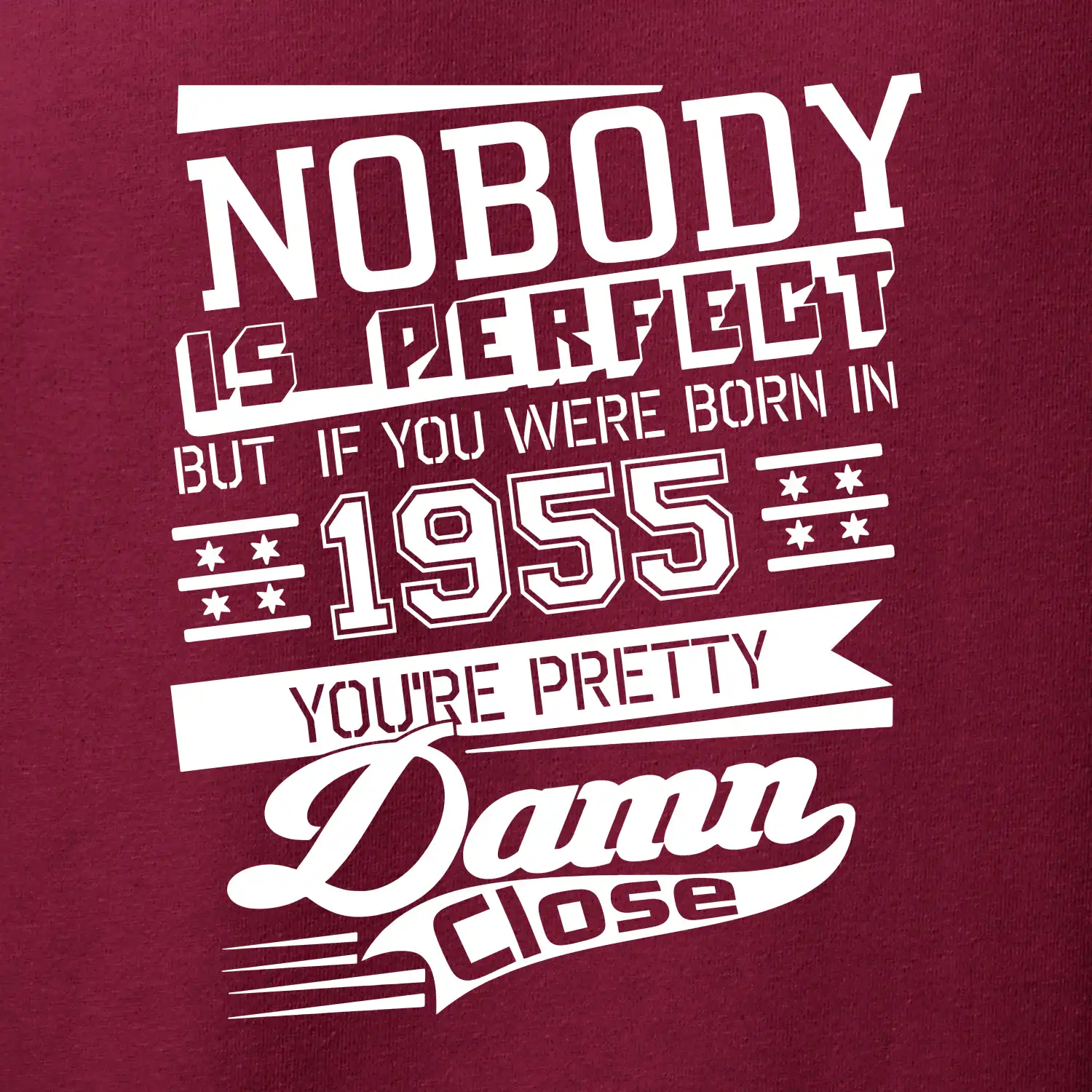 Nobody is perfect - 1955