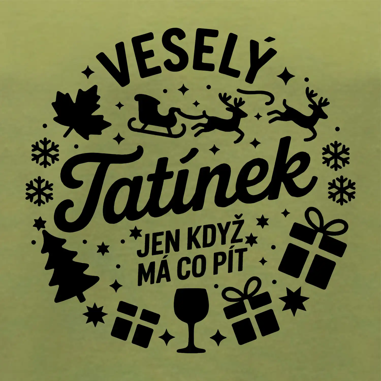 Veselý tatínek jen když  má co pít